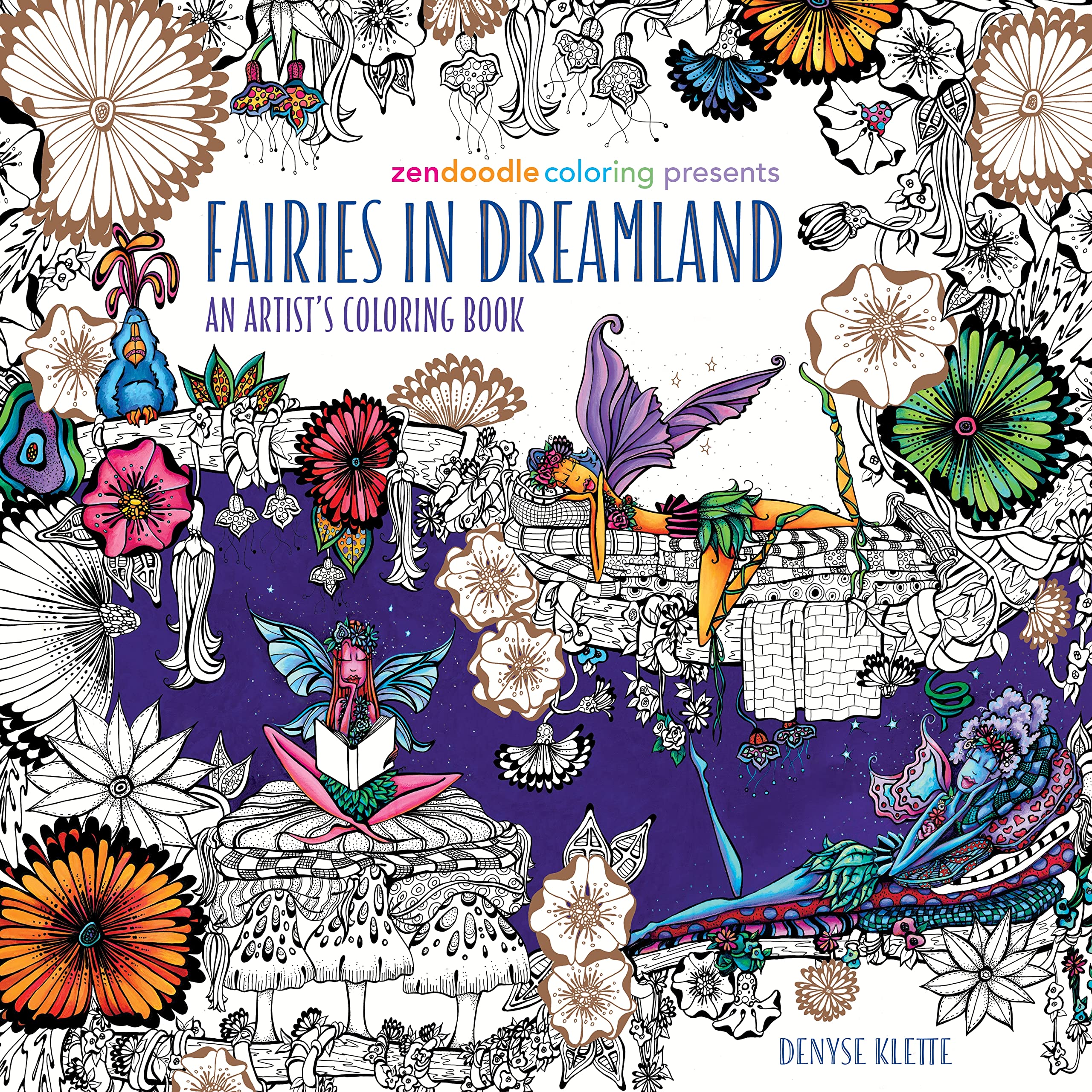 Zendoodle Coloring Presents Fairies in Dreamland: An Artist's Coloring Book,Used