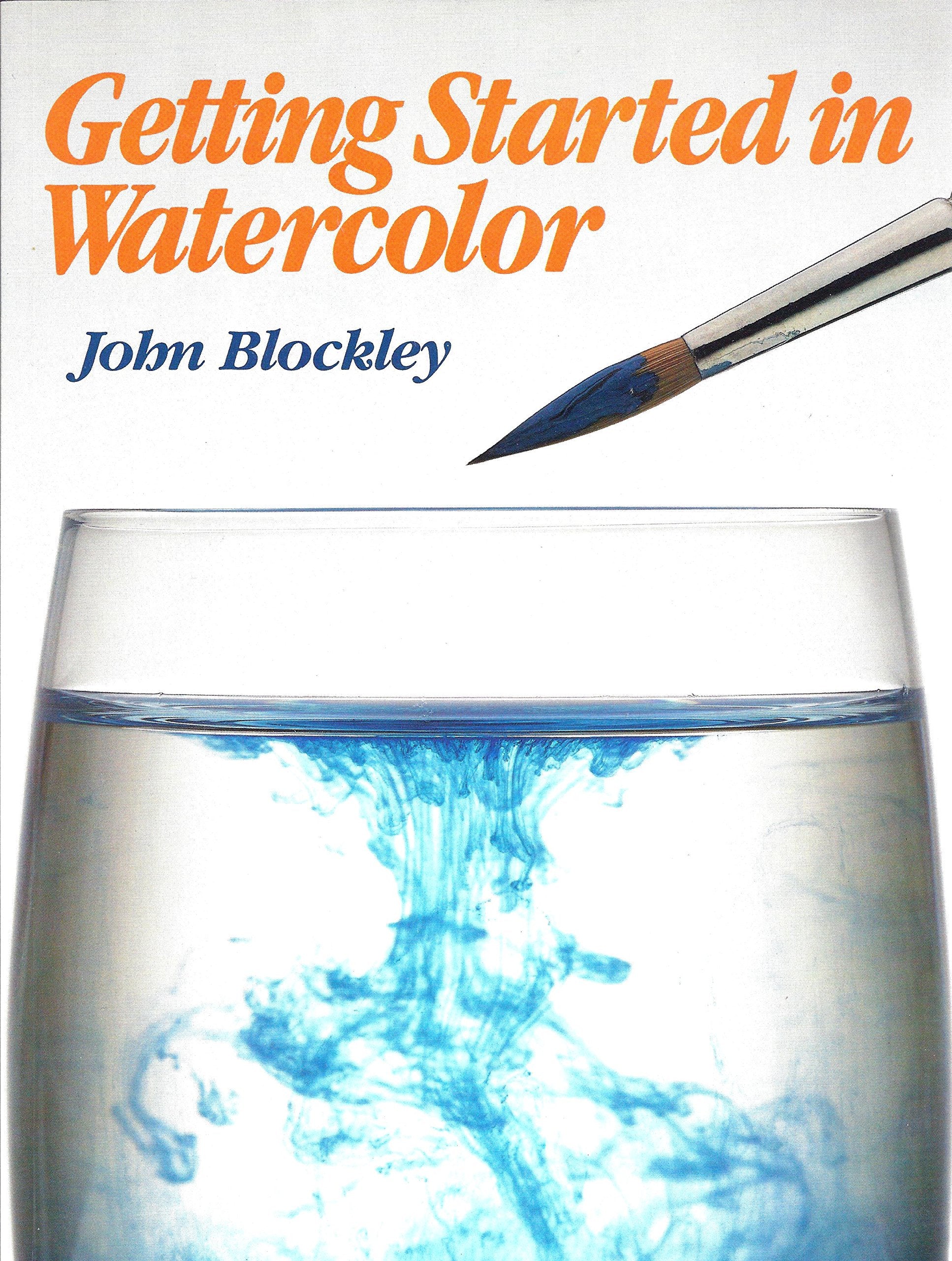 Getting Started in Watercolor,New