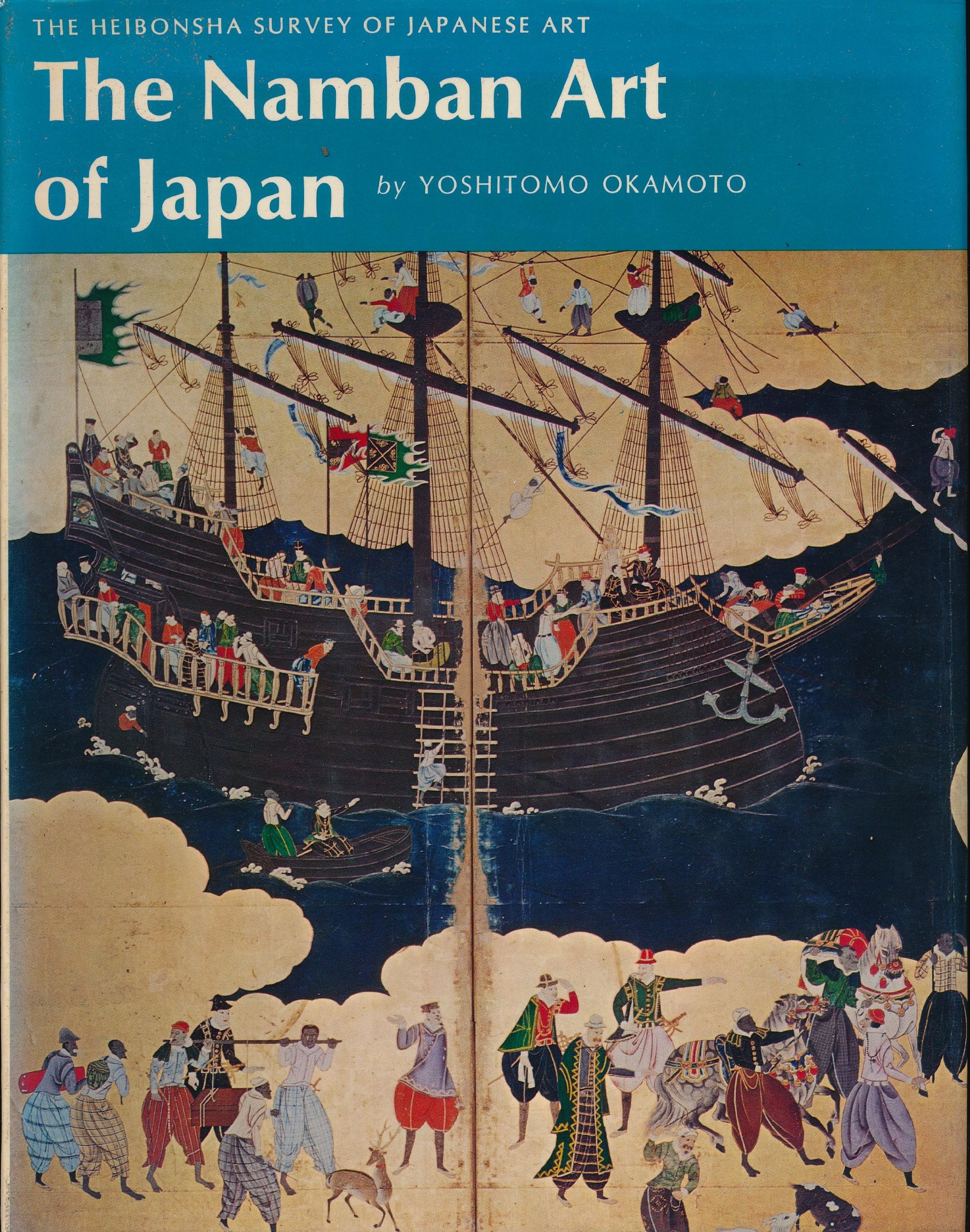 The Namban Art of Japan (Heibonsha Survey of Japanese Art),Used
