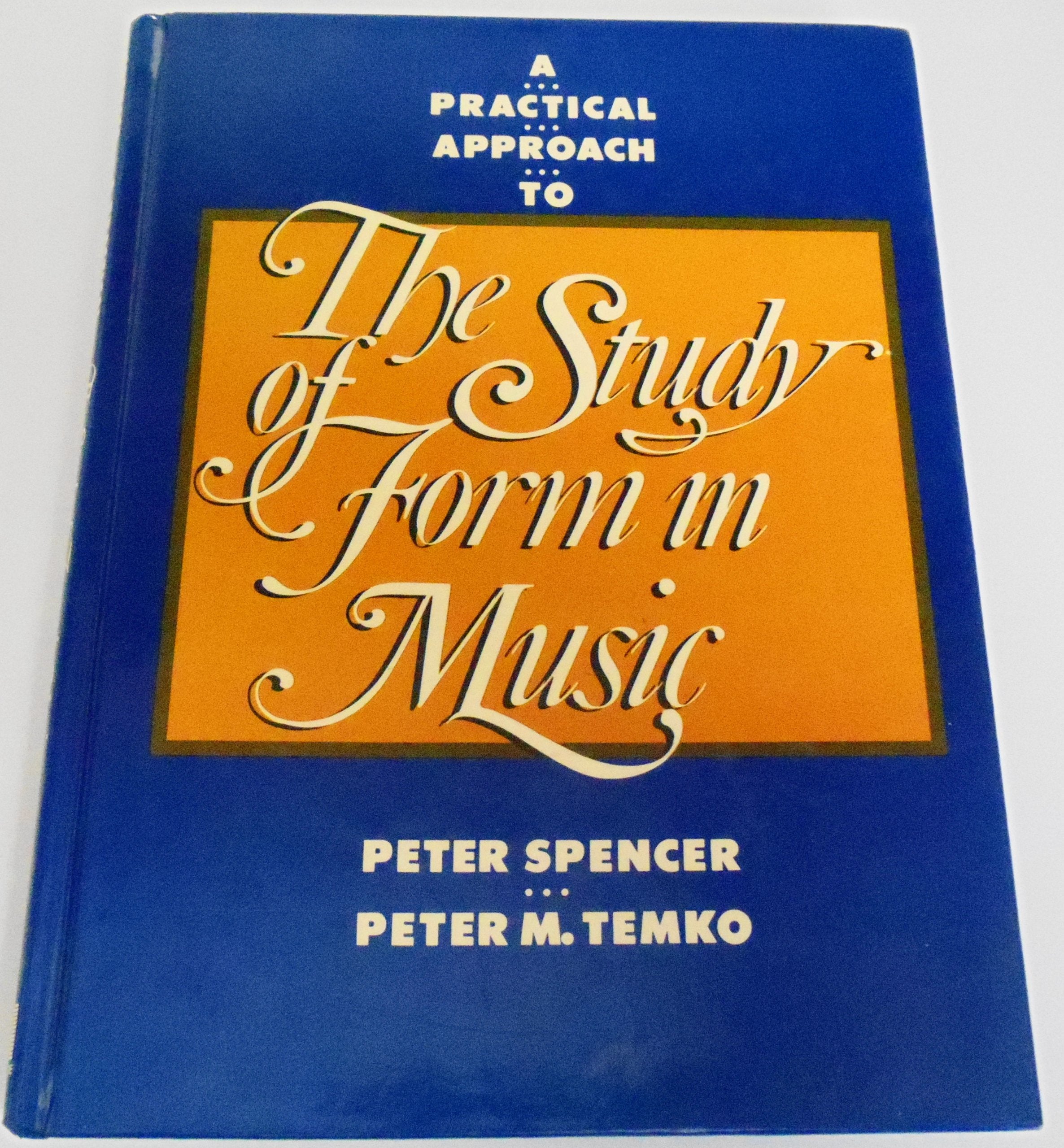 A Practical Approach to the Study of Form in Music,Used