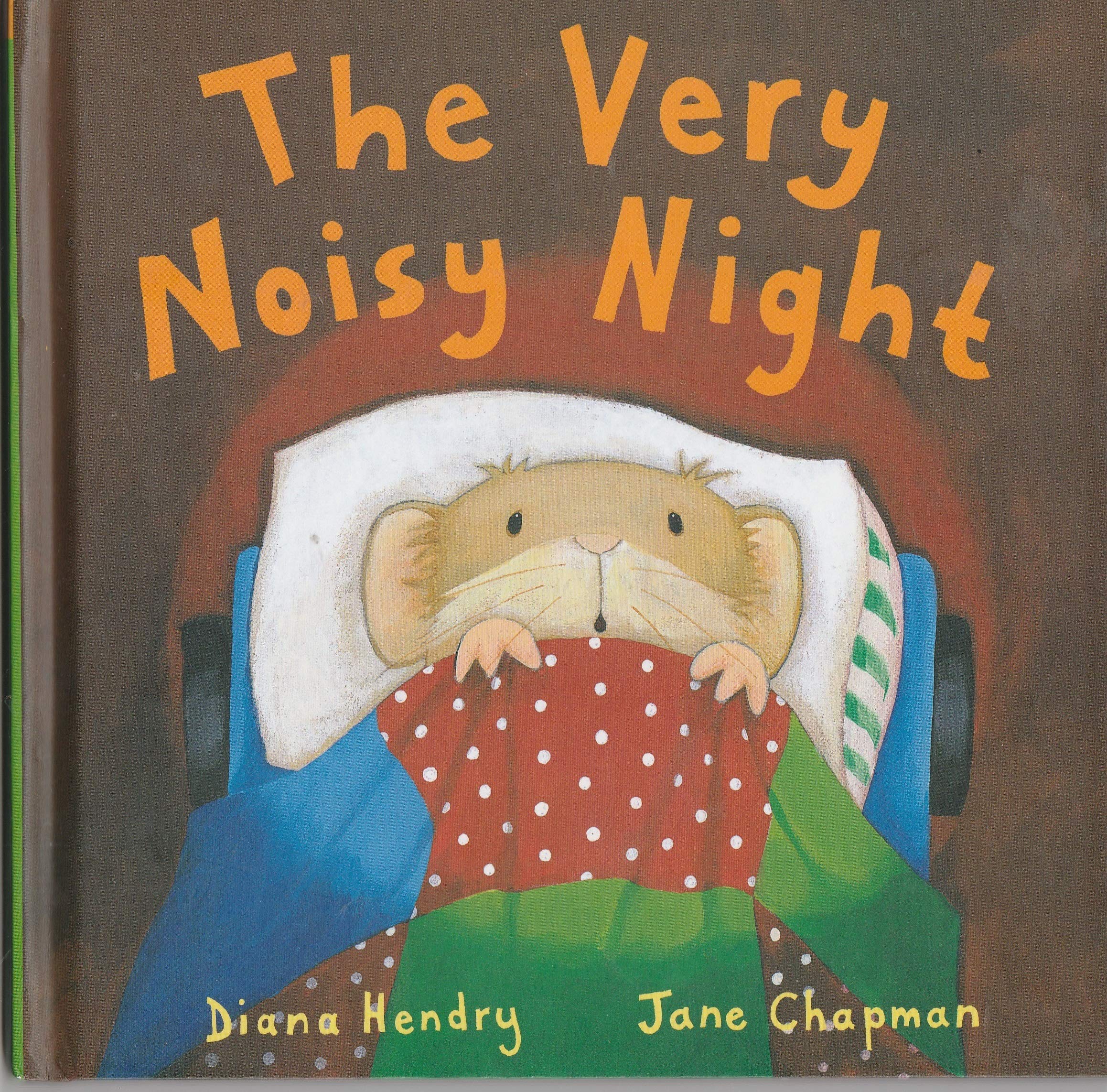 The Very Noisy Night