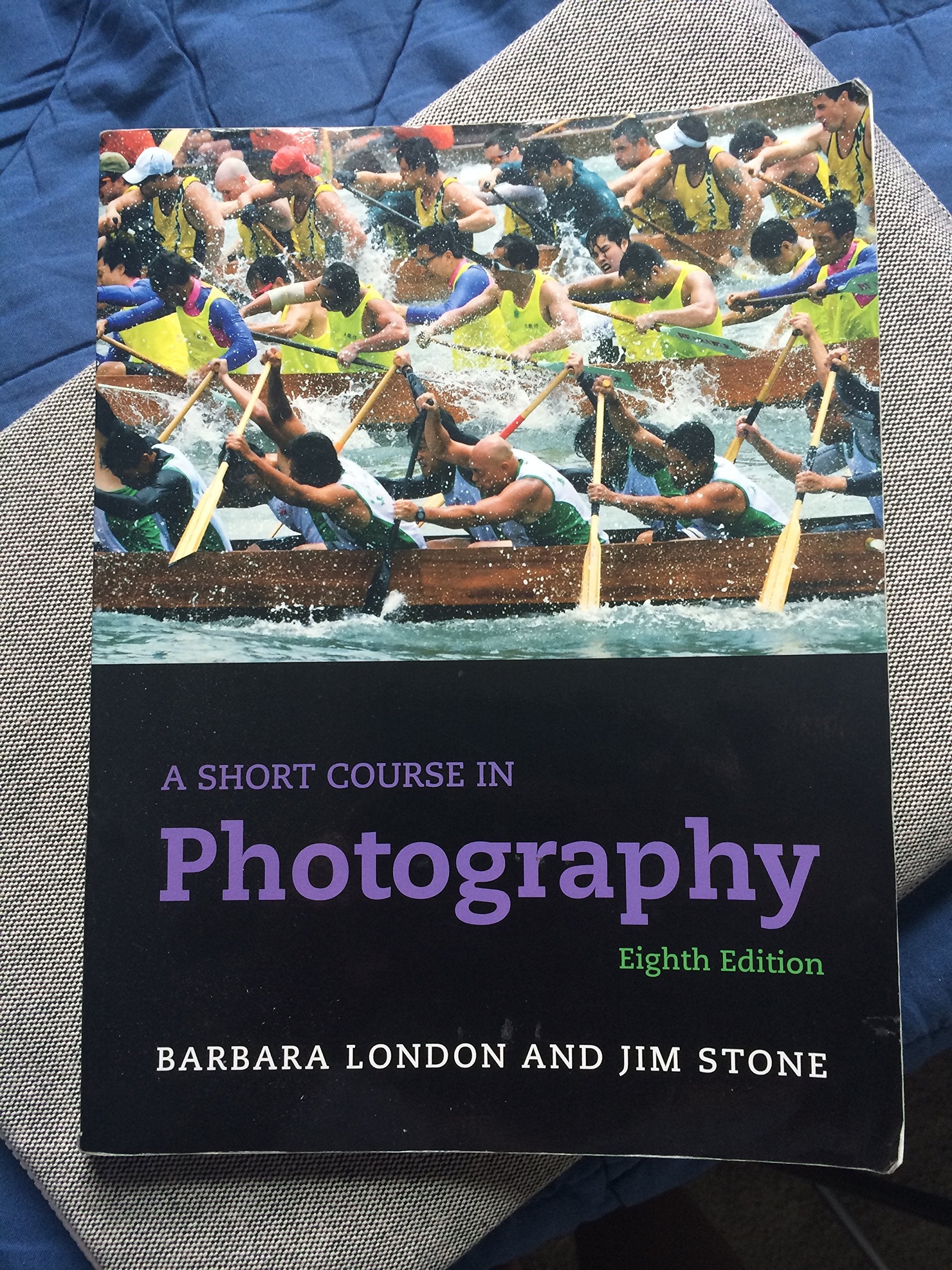 A Short Course in Photography (8th Edition),Used