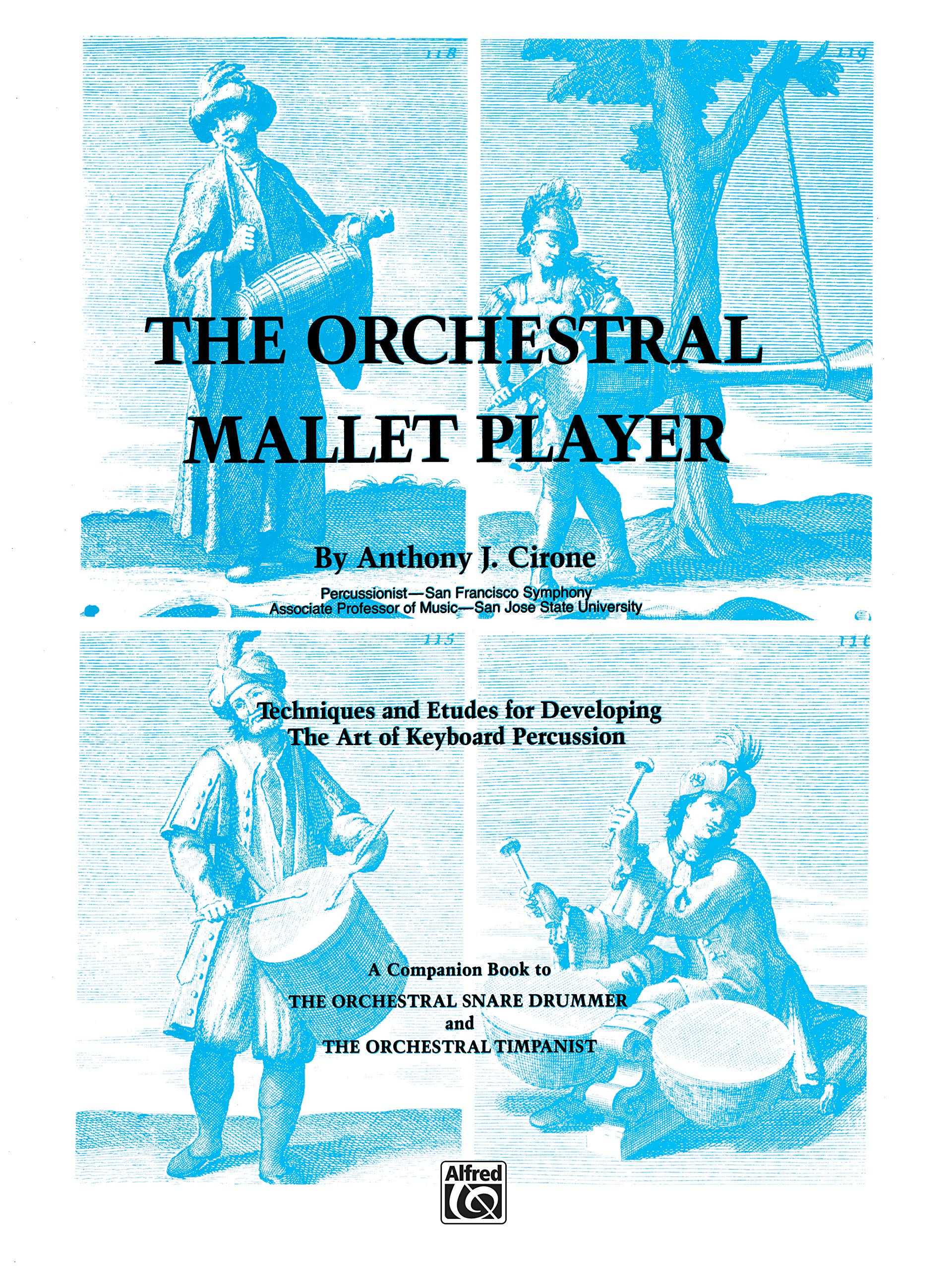 The Orchestral Mallet Player: Techniques and Etudes for Developing The Art of Keyboard Percussion,Used
