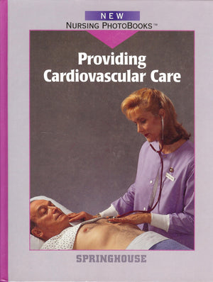 Providing Cardiovascular Care (New Nursing Photobooks),Used