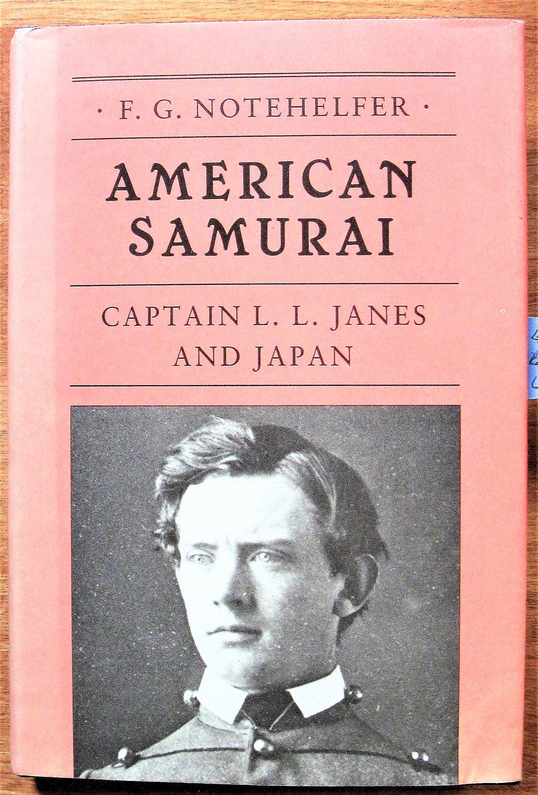 American Samurai: Captain L.L. Janes and Japan (Princeton Legacy Library, 400),New