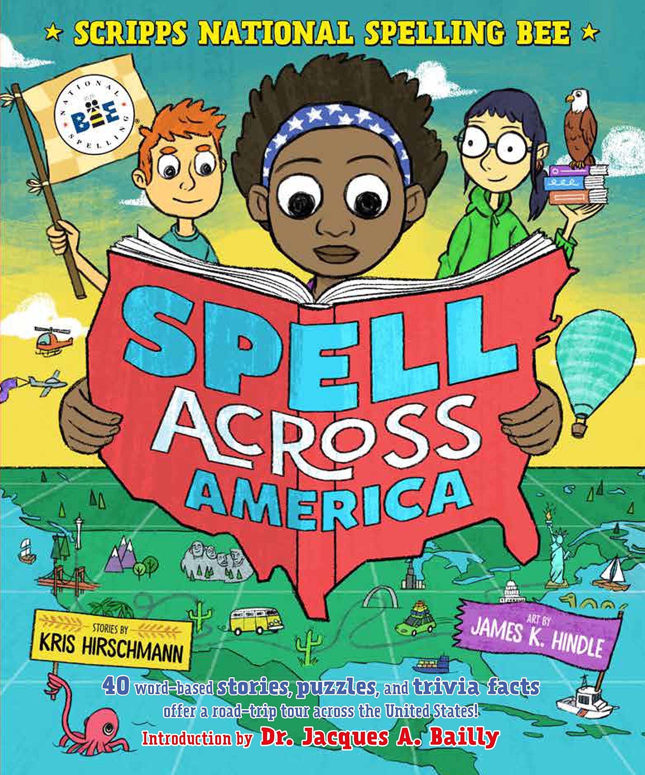 Spell Across America: 40 Wordbased Stories, Puzzles, And Trivia Facts Offer A Roadtrip Tour Across The United States (Scripps ,Used
