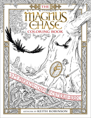 The Magnus Chase Coloring Book (A Magnus Chase Book) (Magnus Chase And The Gods Of Asgard)