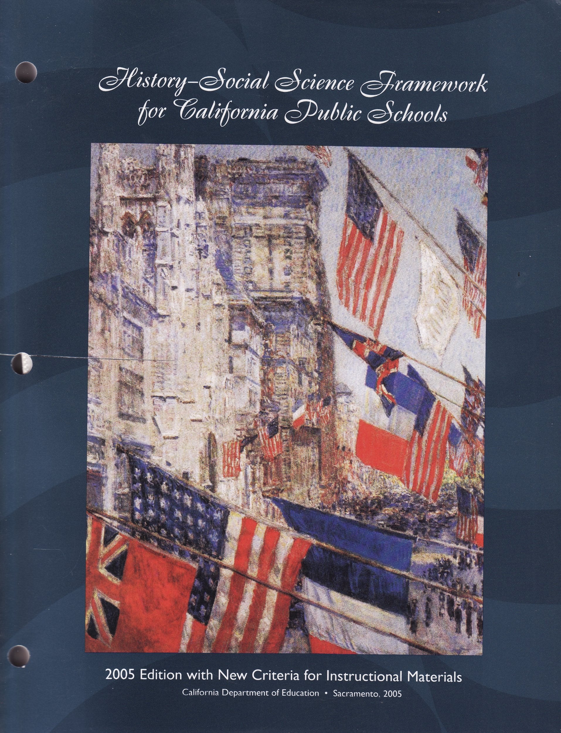 HistorySocial Science Framework for California Public Schools : Kindergarten Through Grade Twelve,Used