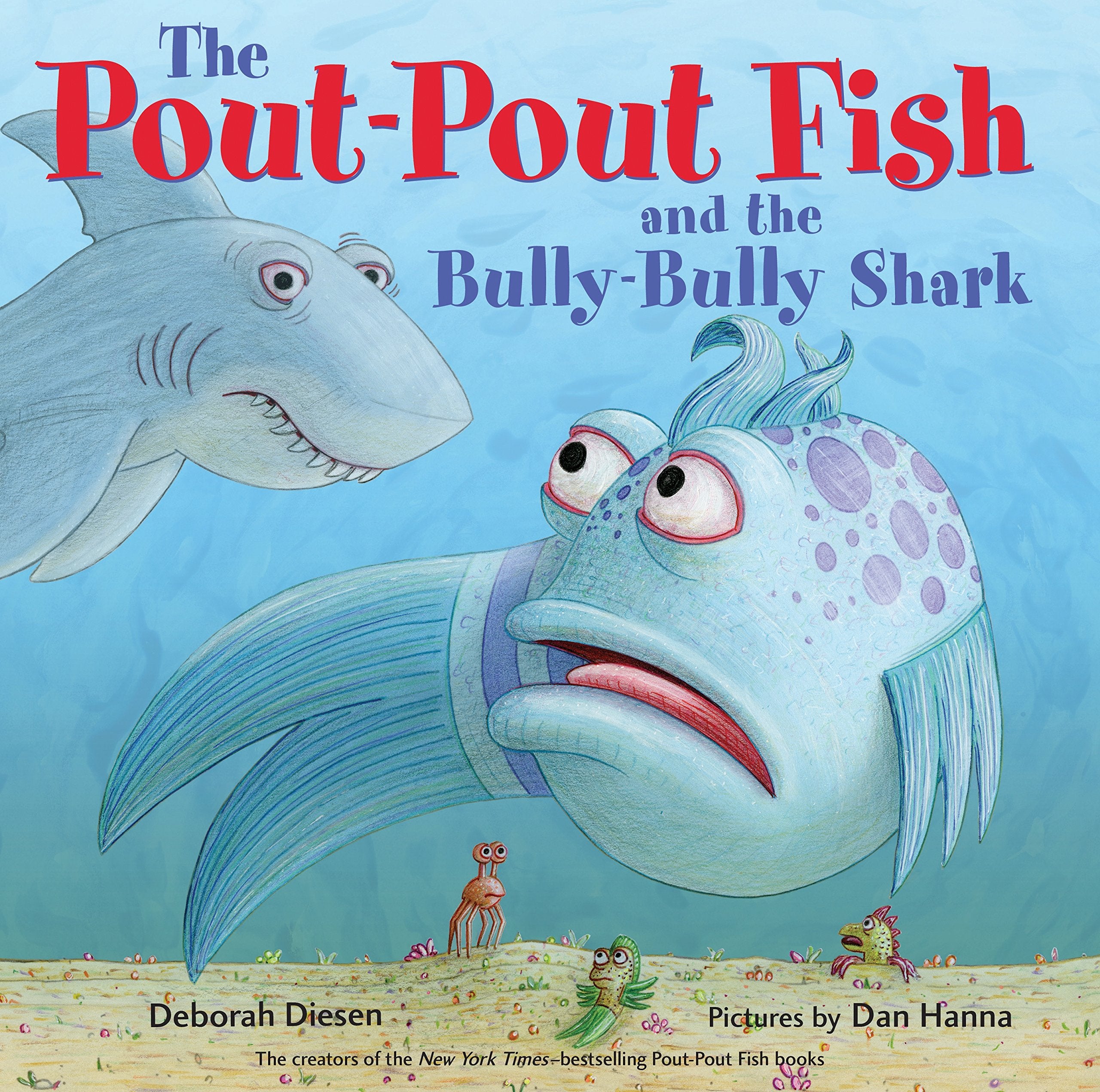 The PoutPout Fish and the BullyBully Shark (A PoutPout Fish Adventure),Used