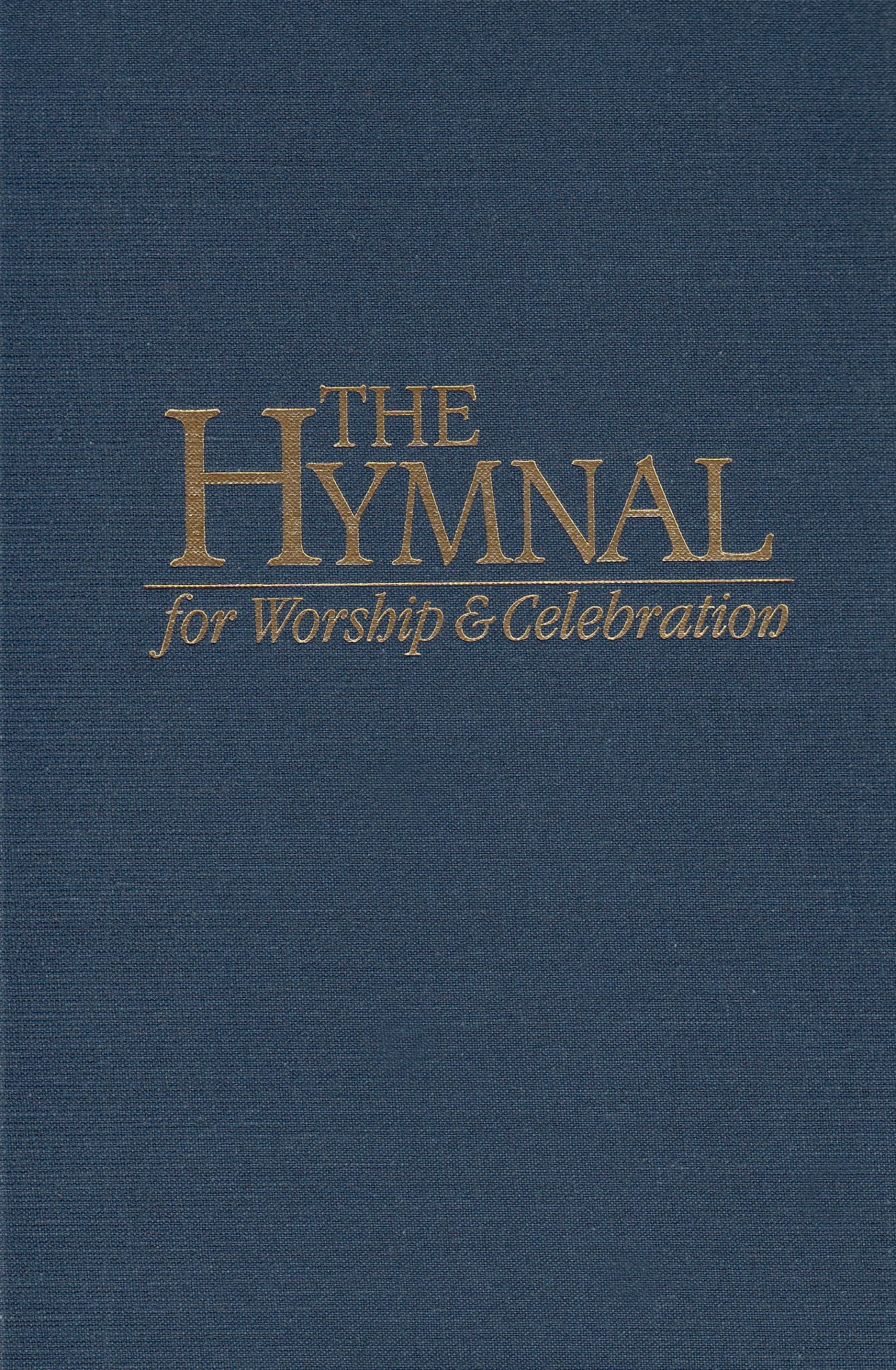 The Hymnal for Worship and Celebration,Used