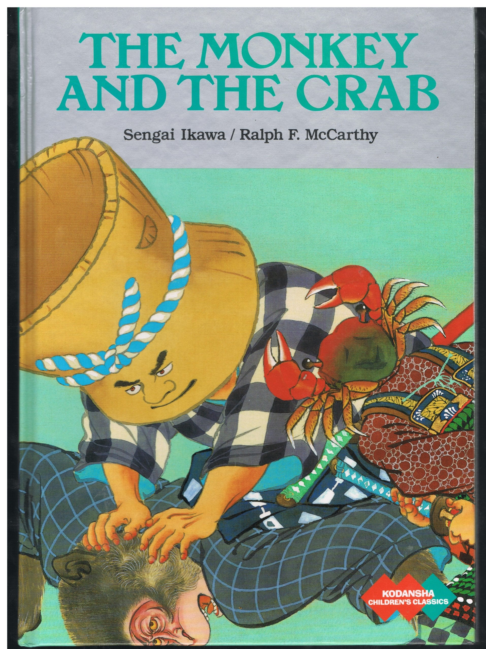 The Monkey and the Crab (Kodansha Children's Classics),Used
