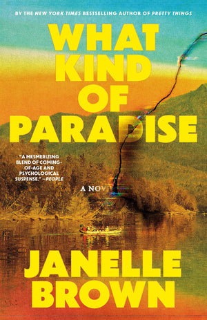 What Kind Of Paradise: A Novel