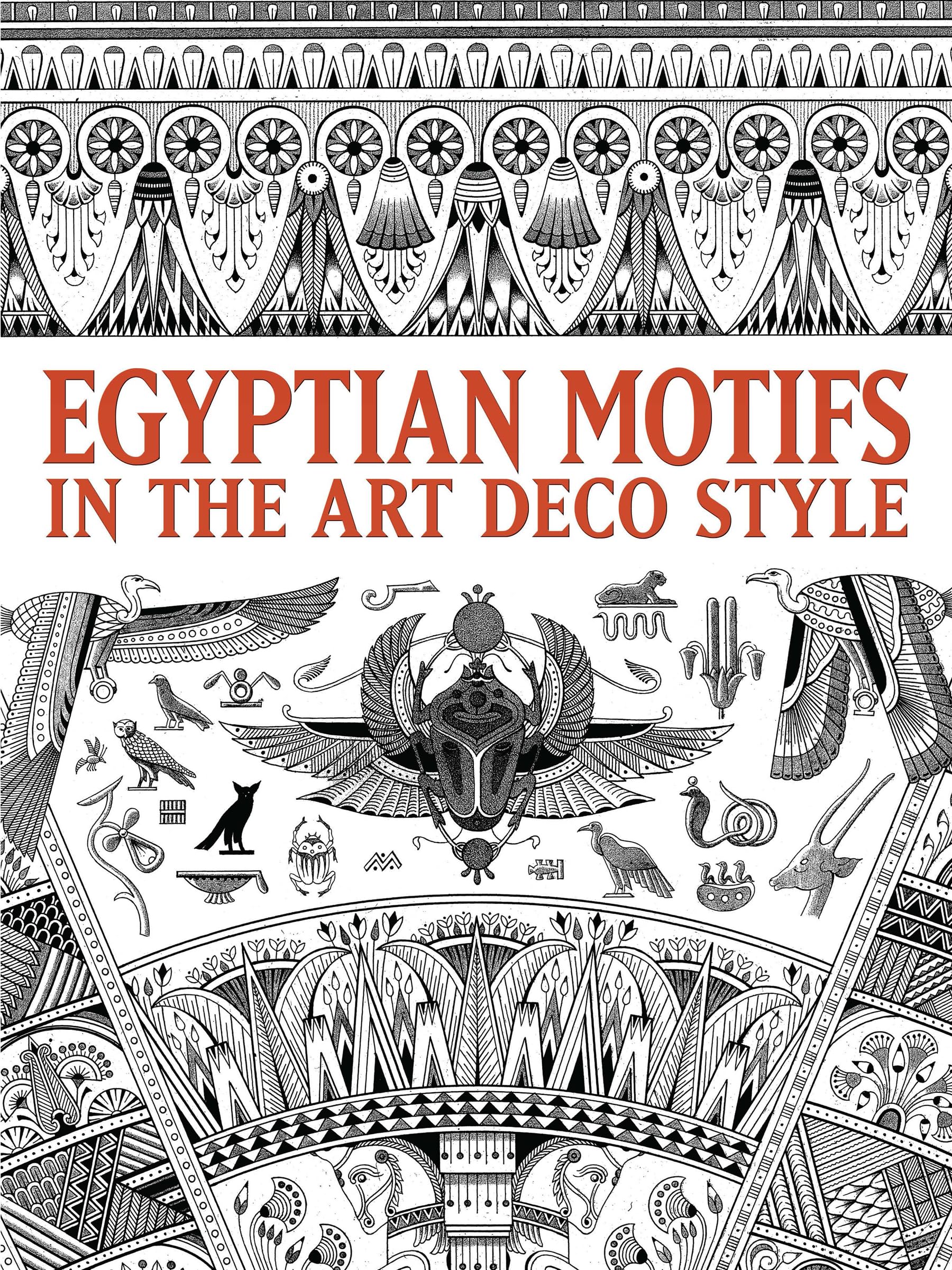 Egyptian Motifs In The Art Deco Style (Dover Pictorial Archive)