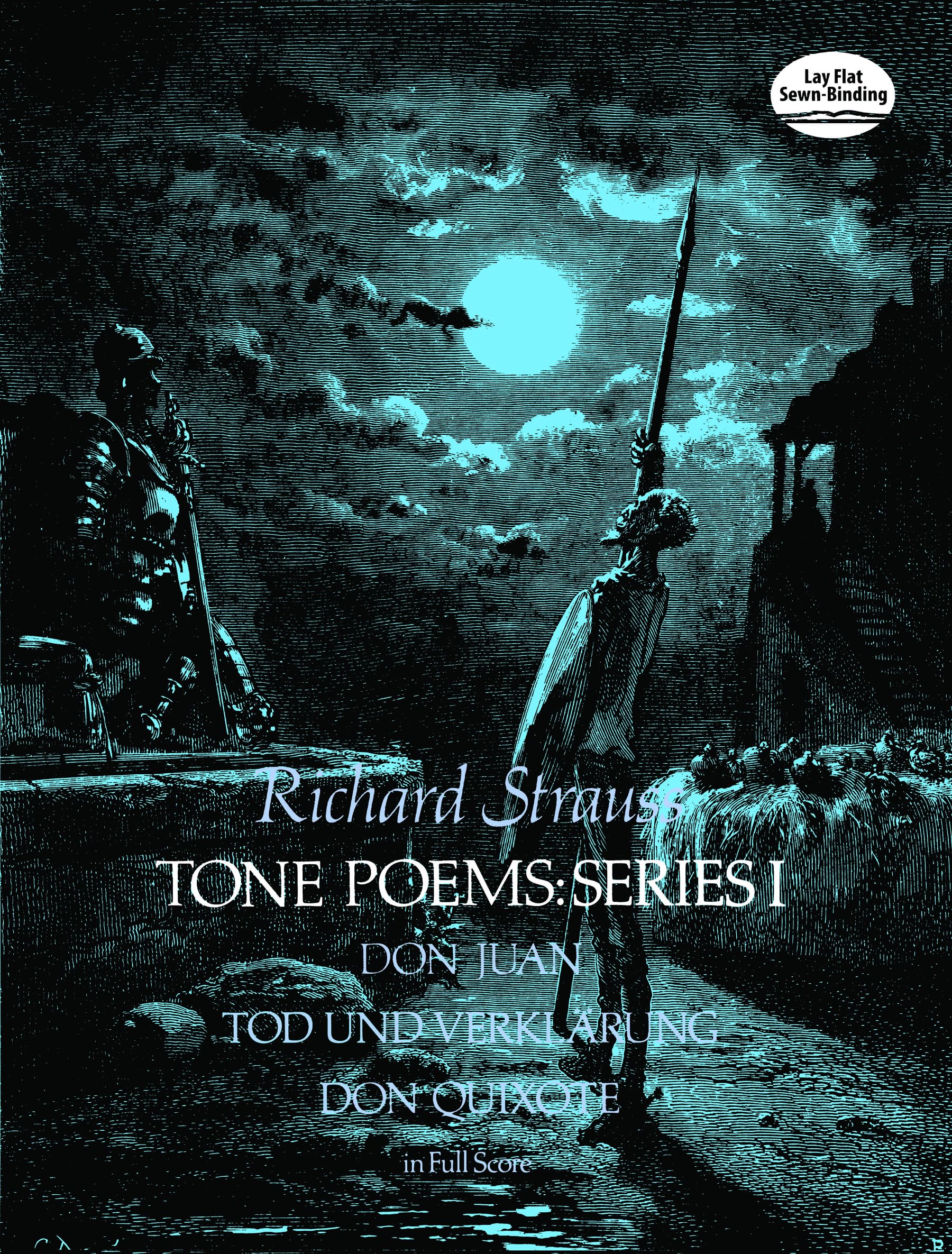Tone Poems In Full Score, Series I: Don Juan, Tod Und Verklarung, & Don Quixote (Dover Orchestral Music Scores)