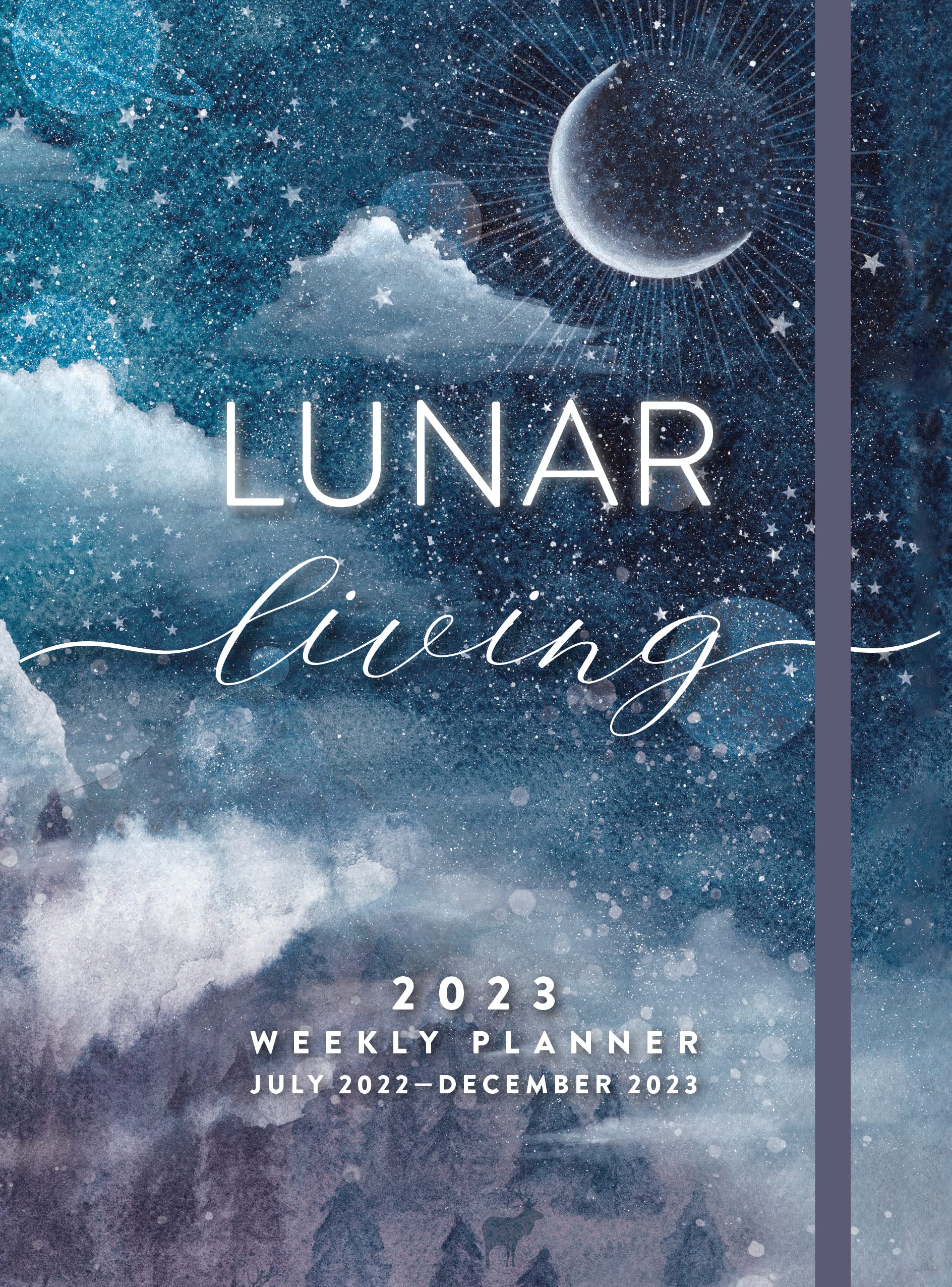 Lunar Living 2023 Weekly Planner: July 2022December 2023