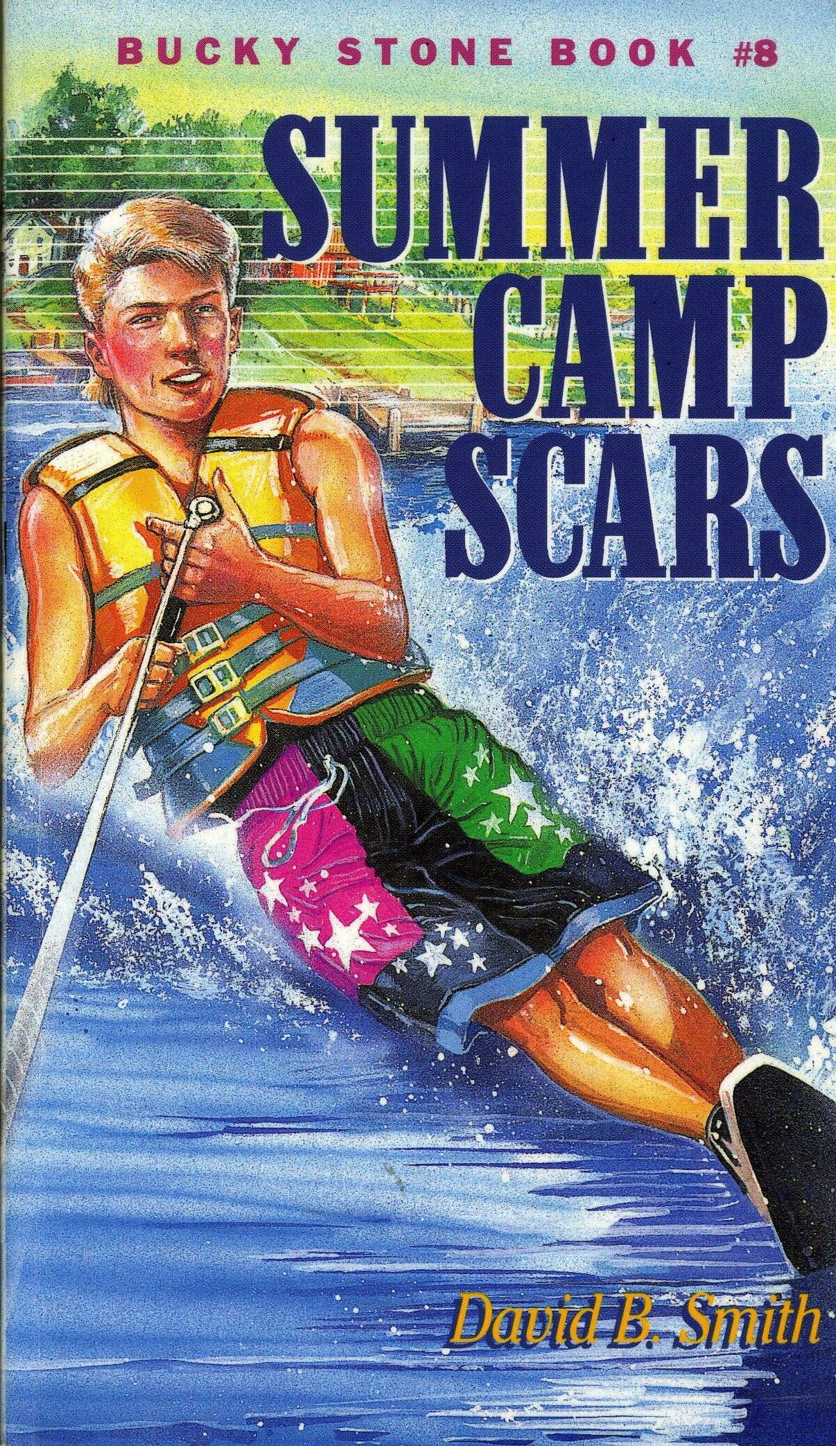 Summer Camp Scars (Bucky Stone Book),Used