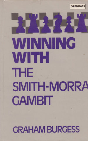 Winning With The Smithmorra Gambit (Batsford Chess Library),Used