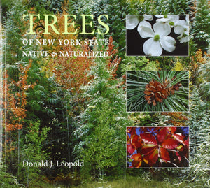 Trees Of New York State: Native And Naturalized (New York State Series),Used