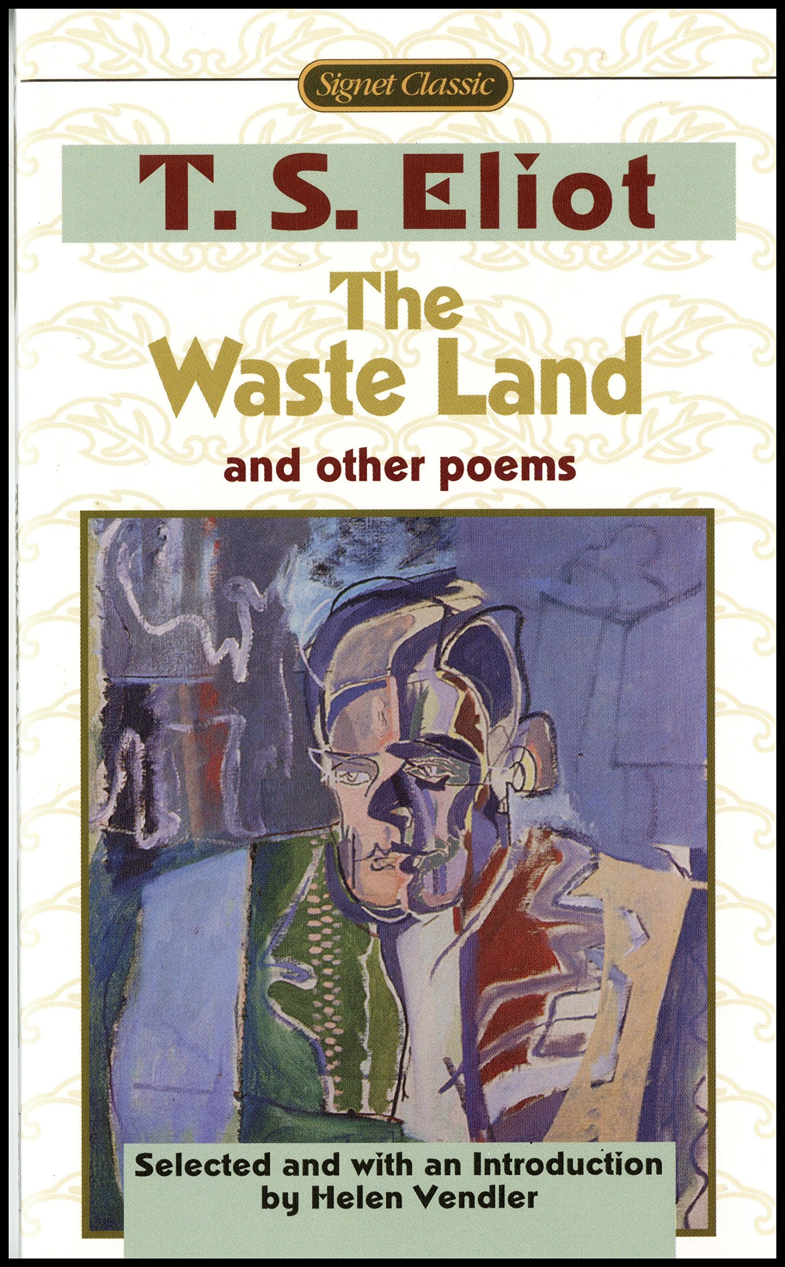 The Waste Land and Other Poems: Including The Love Song of J. Alfred Prufrock,Used