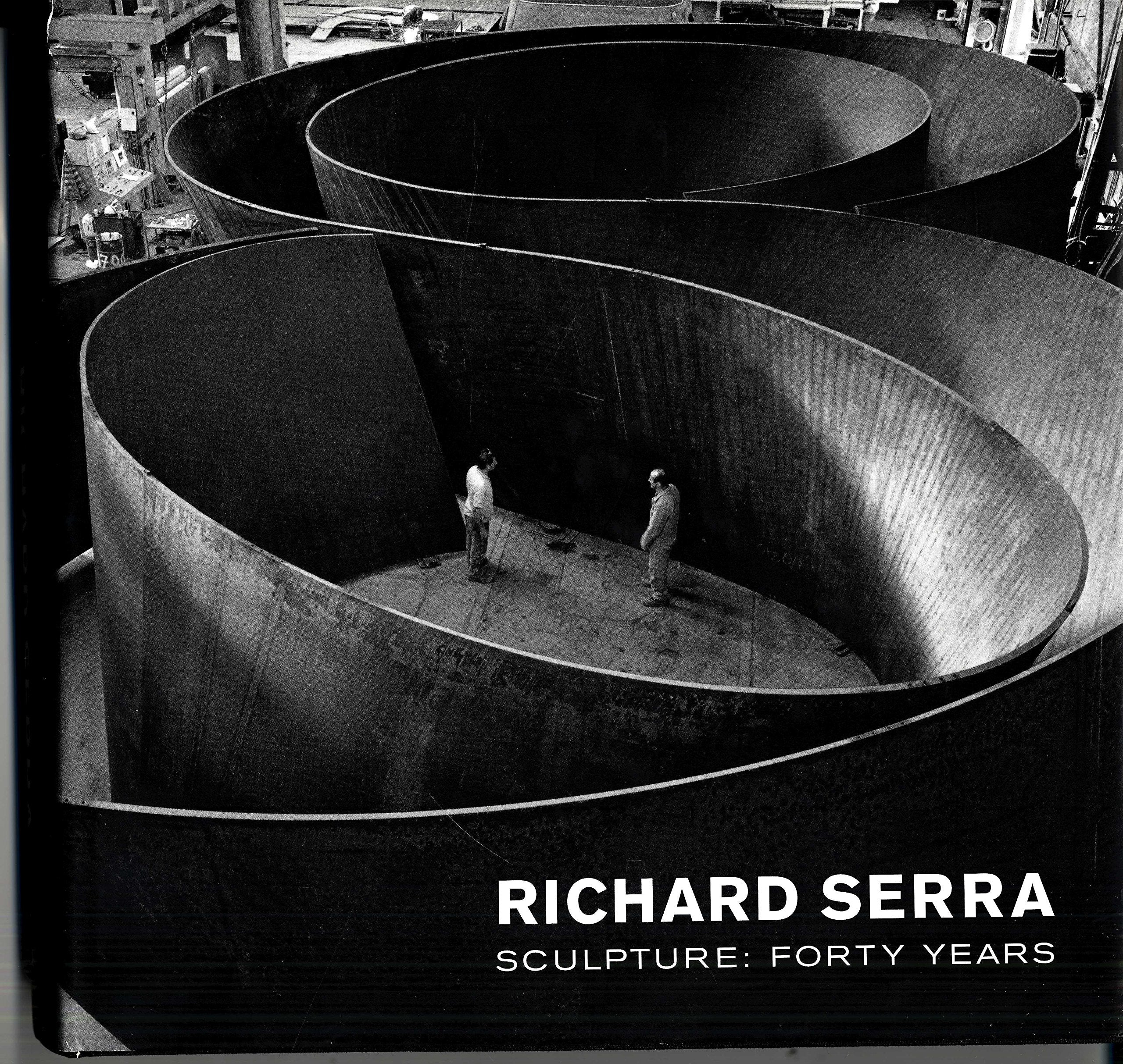 Richard Serra Sculpture: Forty Years,Used