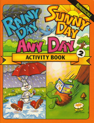 Rainy Day Sunny Day Any Day Activity Book 2;Rainy Day Sunny Day Any Day Activity Book,Used