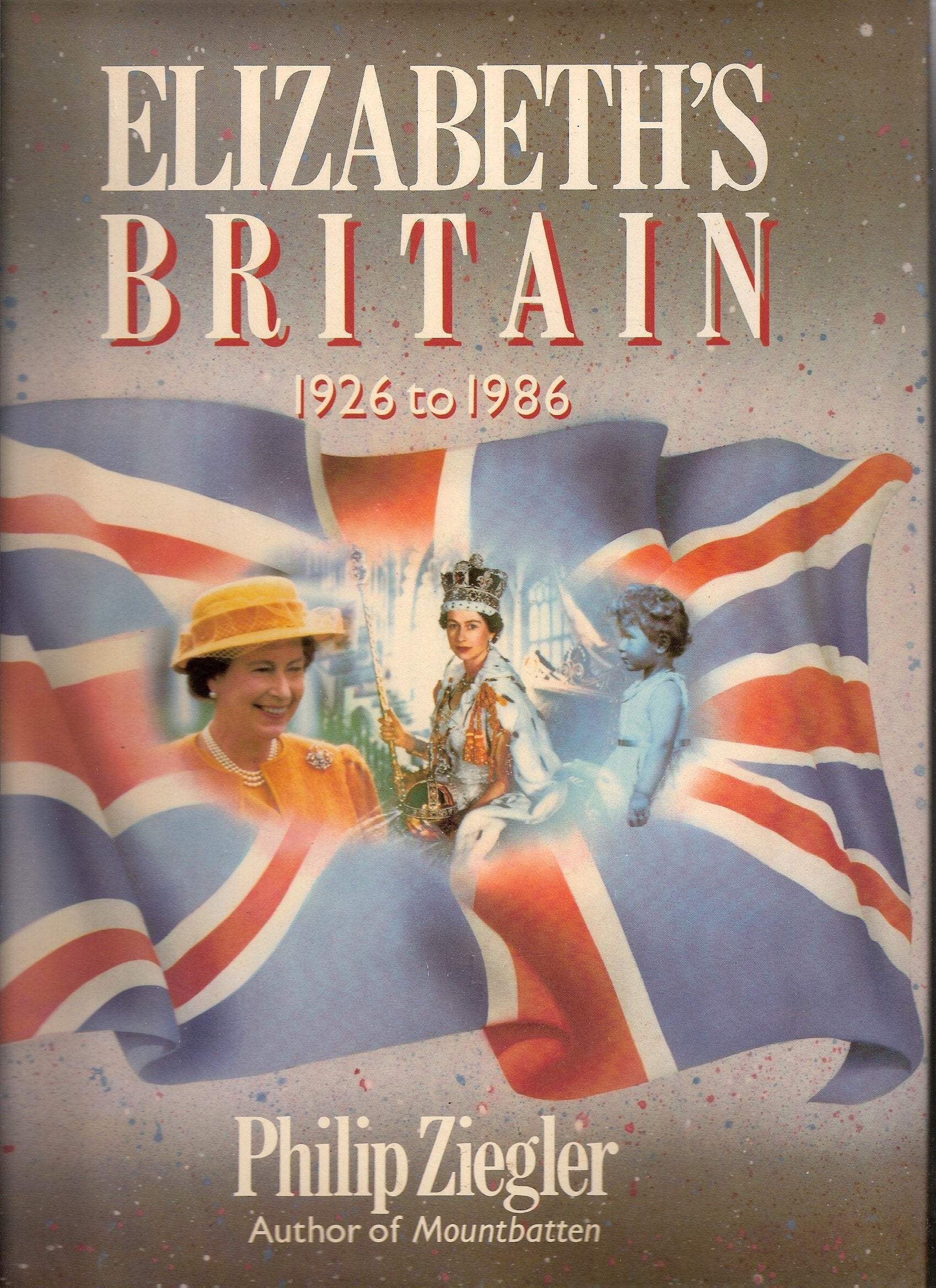 Elizabeth's Britain, 19261986,Used