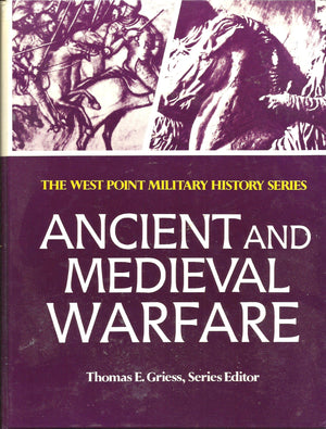 Ancient and Medieval Warfare (West Point Military History Series),Used