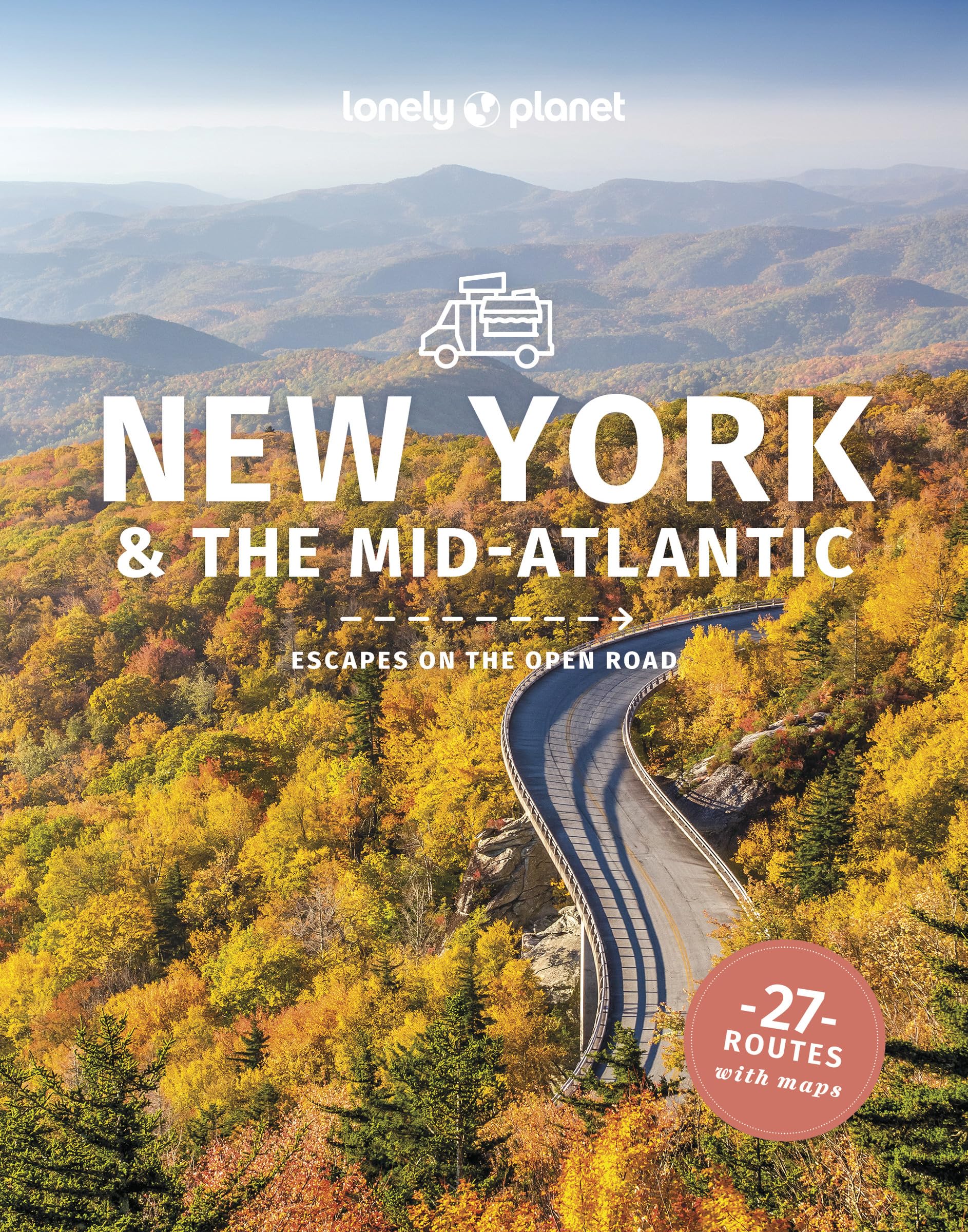 Lonely Planet Best Road Trips New York & the MidAtlantic (Road Trips Guide)