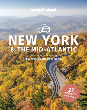 Lonely Planet Best Road Trips New York & the MidAtlantic (Road Trips Guide)