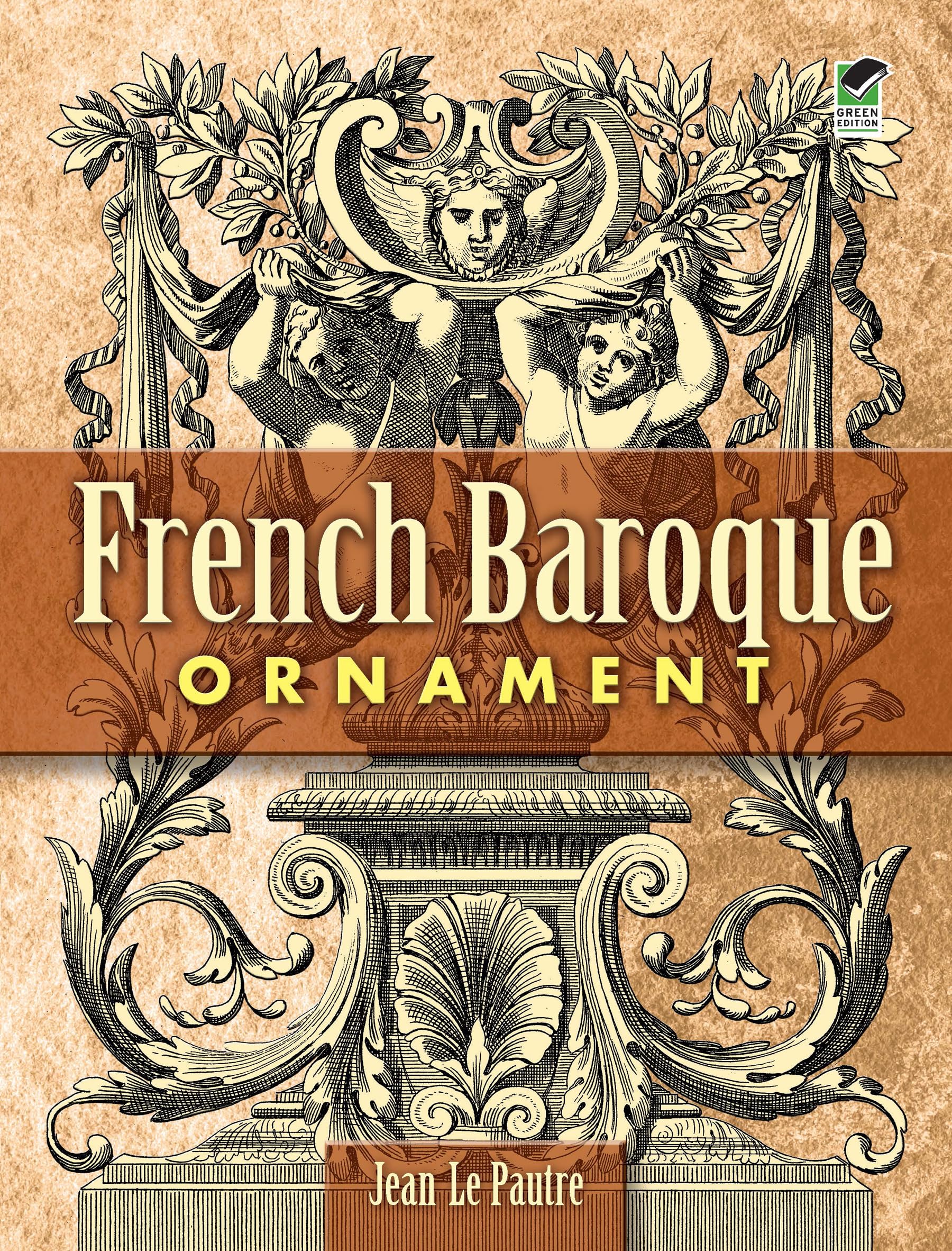 French Baroque Ornament (Dover Pictorial Archive),Used