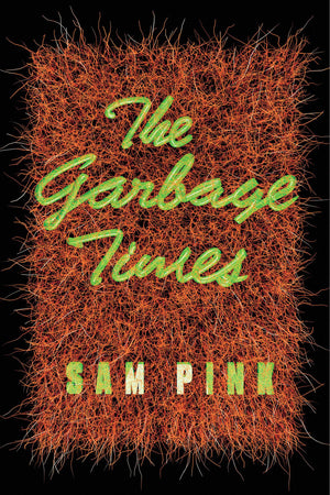 The Garbage Times/White Ibis: Two Novellas,Used