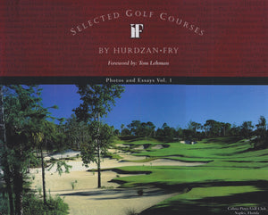 Selected Golf Courses: Photos and Essays,Used