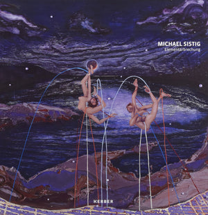 Michael Sistig: Elementary Refraction,Used