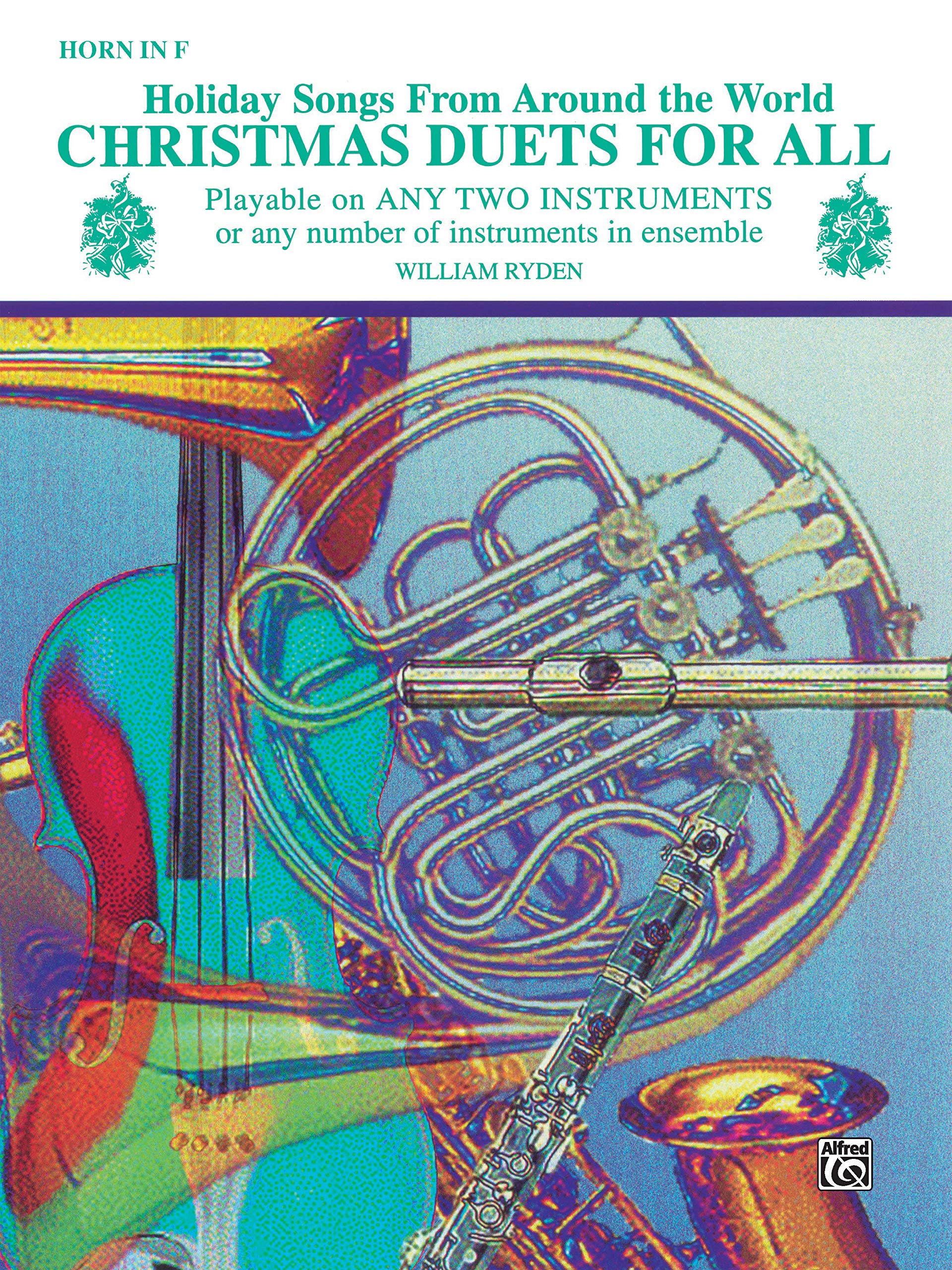 Christmas Duets for All (Holiday Songs from Around the World): Horn in F (For All Series),Used