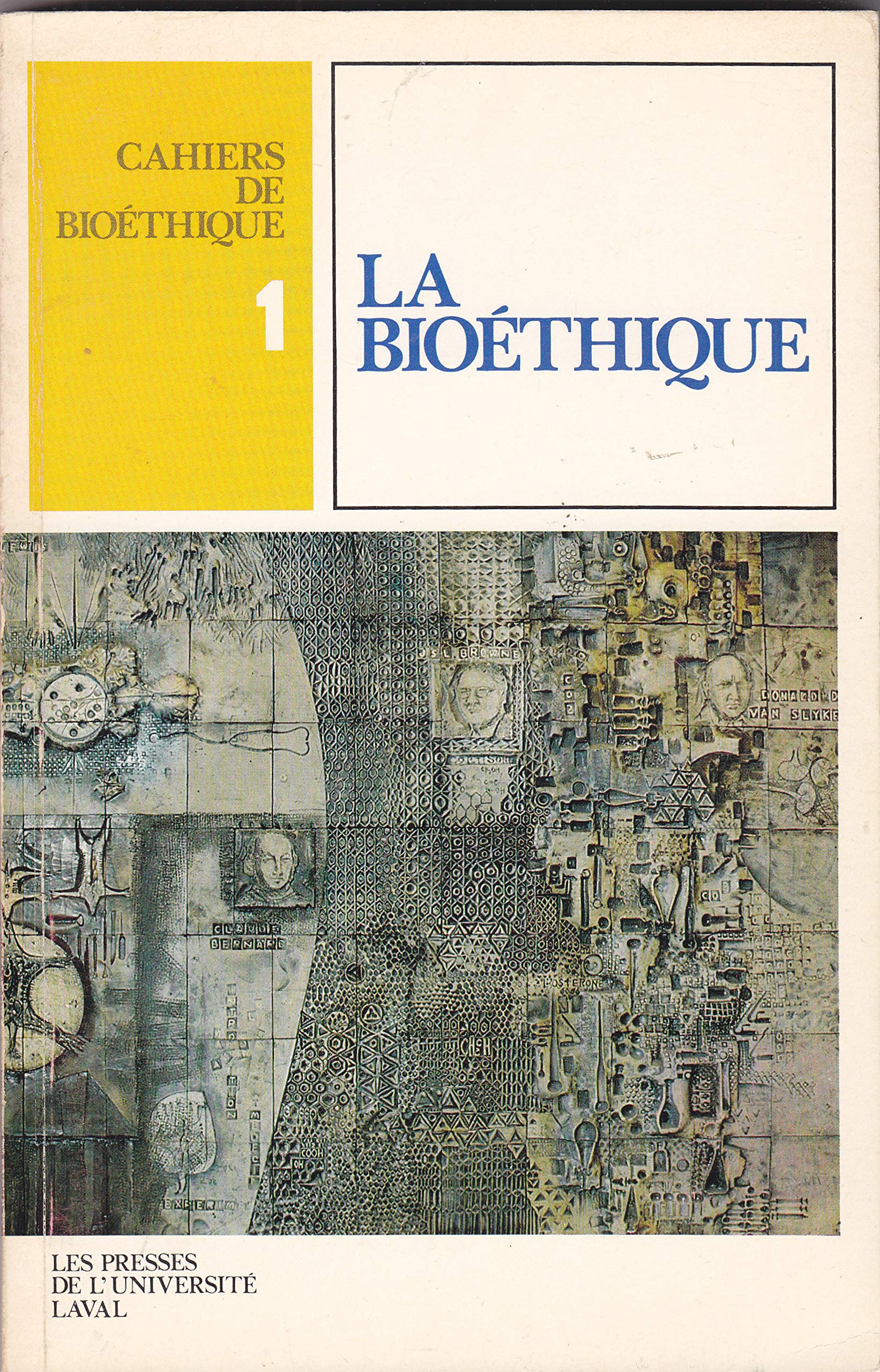 La Bioaethique (Cahiers de Bioethique) (French Edition),Used