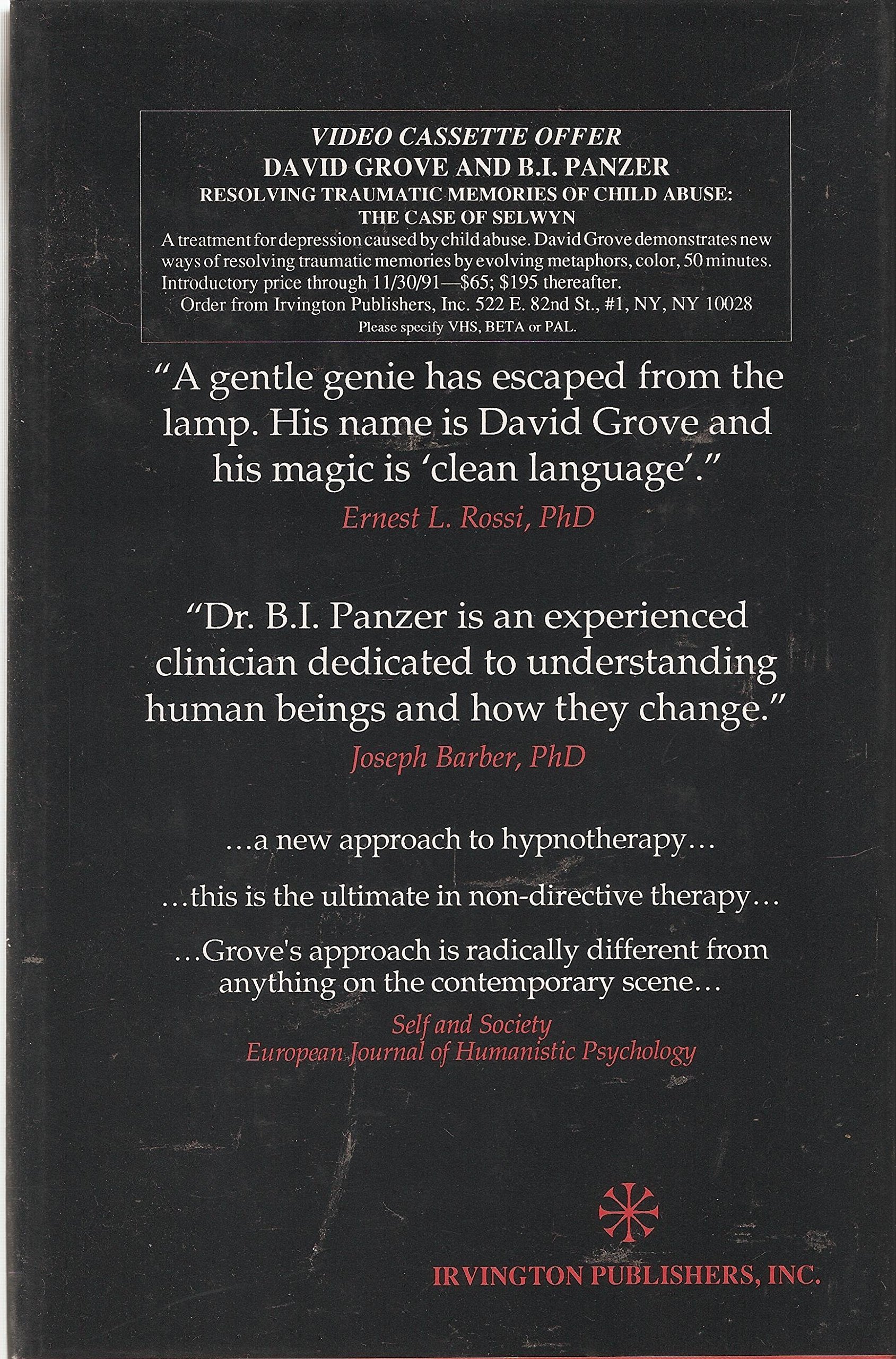 Resolving Traumatic Memories: Metaphors and Symbols in Psychotherapy,New
