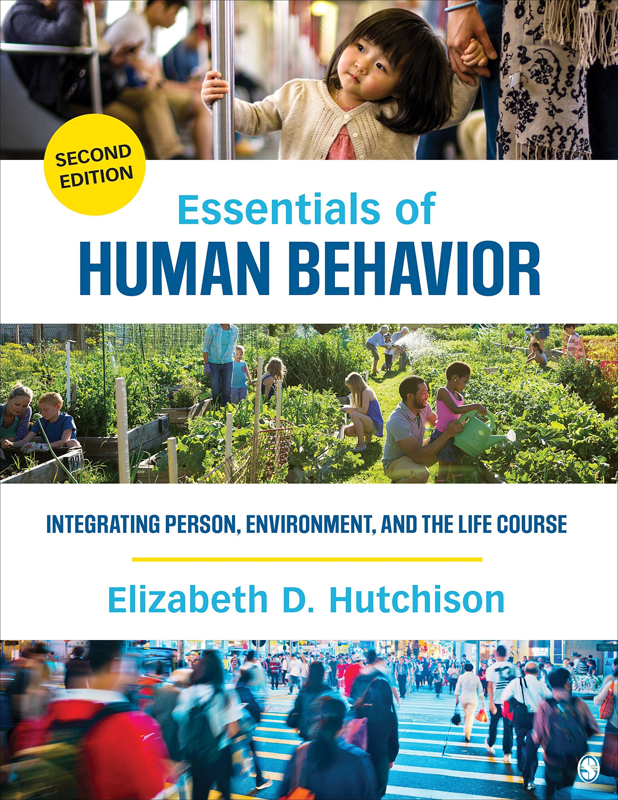 Essentials of Human Behavior: Integrating Person, Environment, and the Life Course,Used