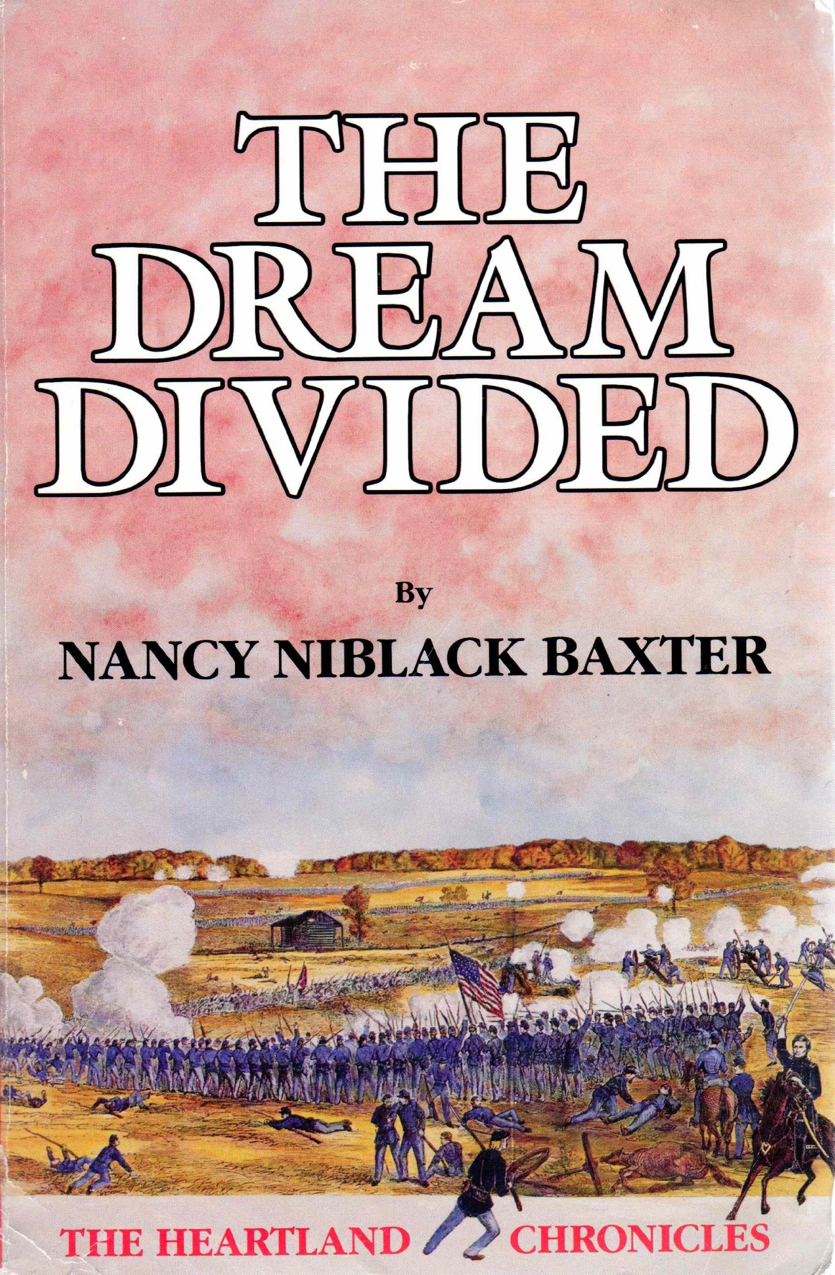 The Dream Divided (Heartland Chronicles Book III),Used