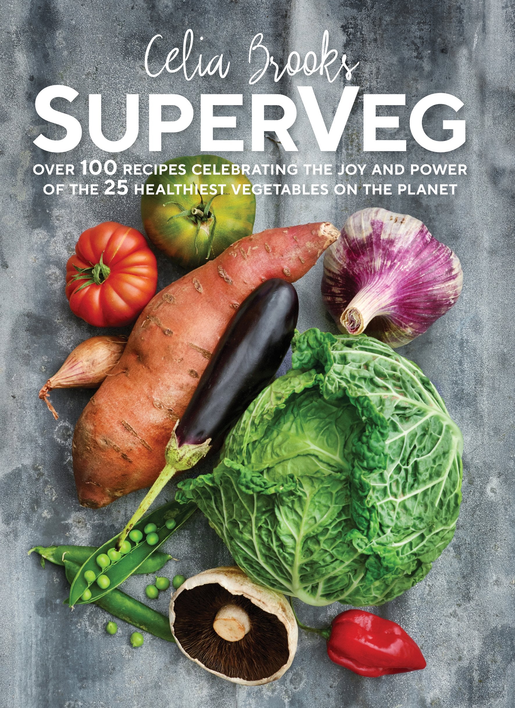 SuperVeg: The Joy and Power of the 25 Healthiest Vegetables on the Planet,Used