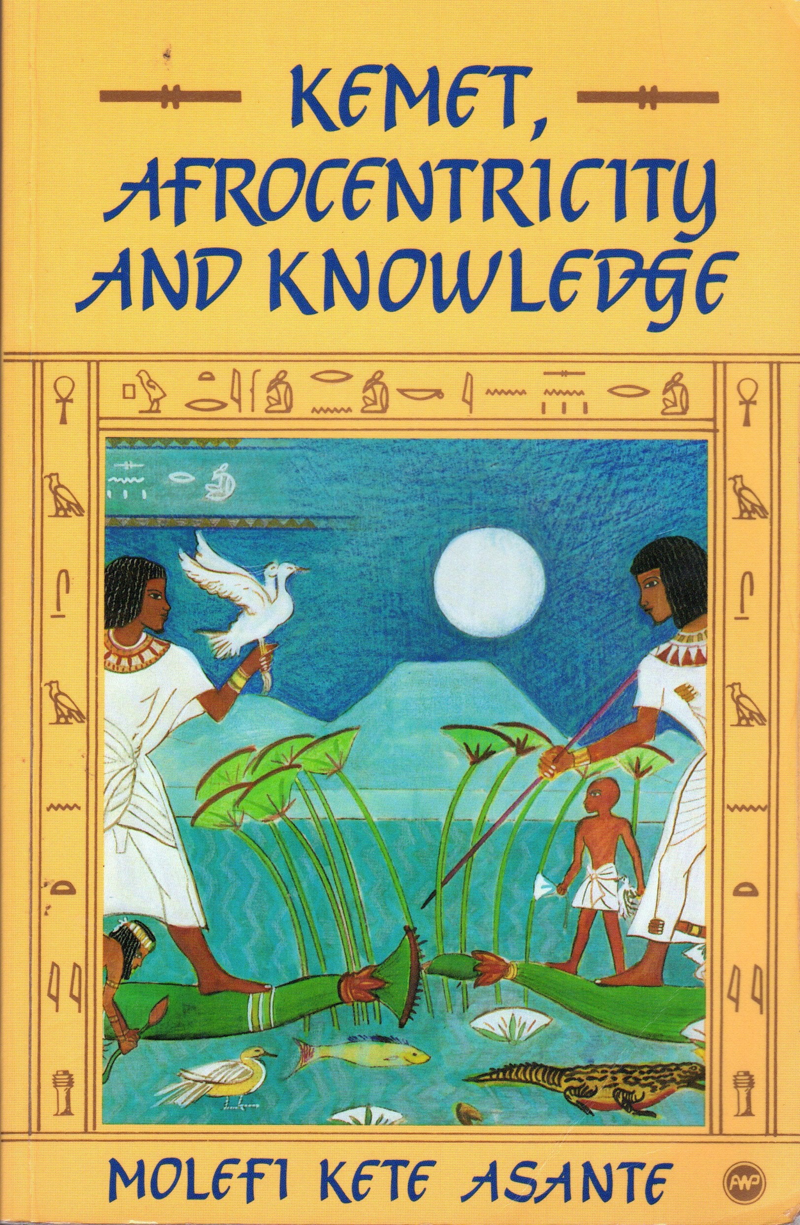 Kemet, Afrocentricity and Knowledge,Used
