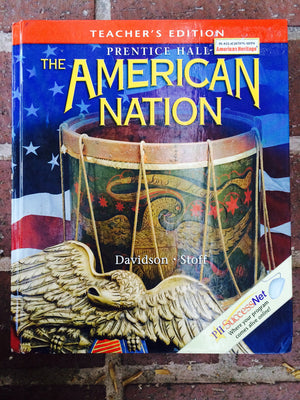 Prentice Hall: The American Nation. Teacher's Edition,New