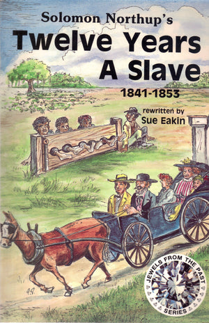 Twelve Years A Slave 18411853 (Jewels From The Past),Used