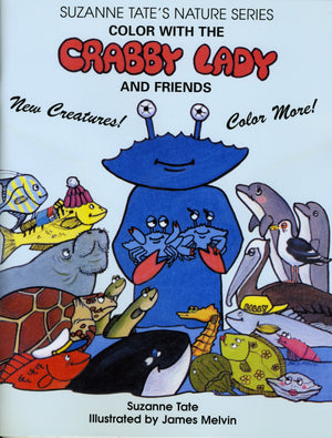 Color With The Crabby Lady And Friends, Suzanne Tate'S Nature Series,Used