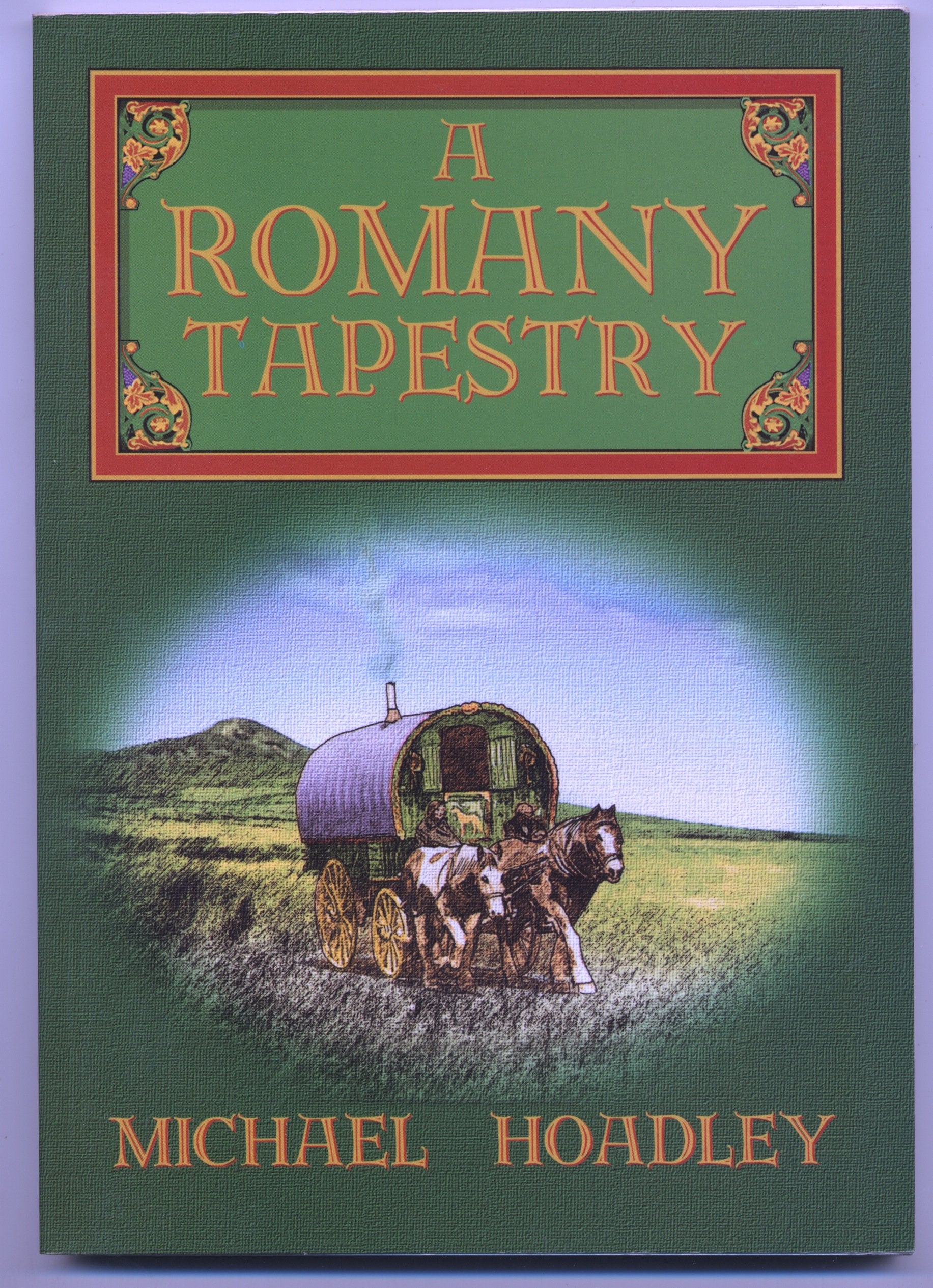 A Romany Tapestry: Gypsy Lore,Used