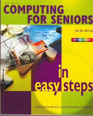 Computing For Seniors for the Over 50s in easy steps,Used