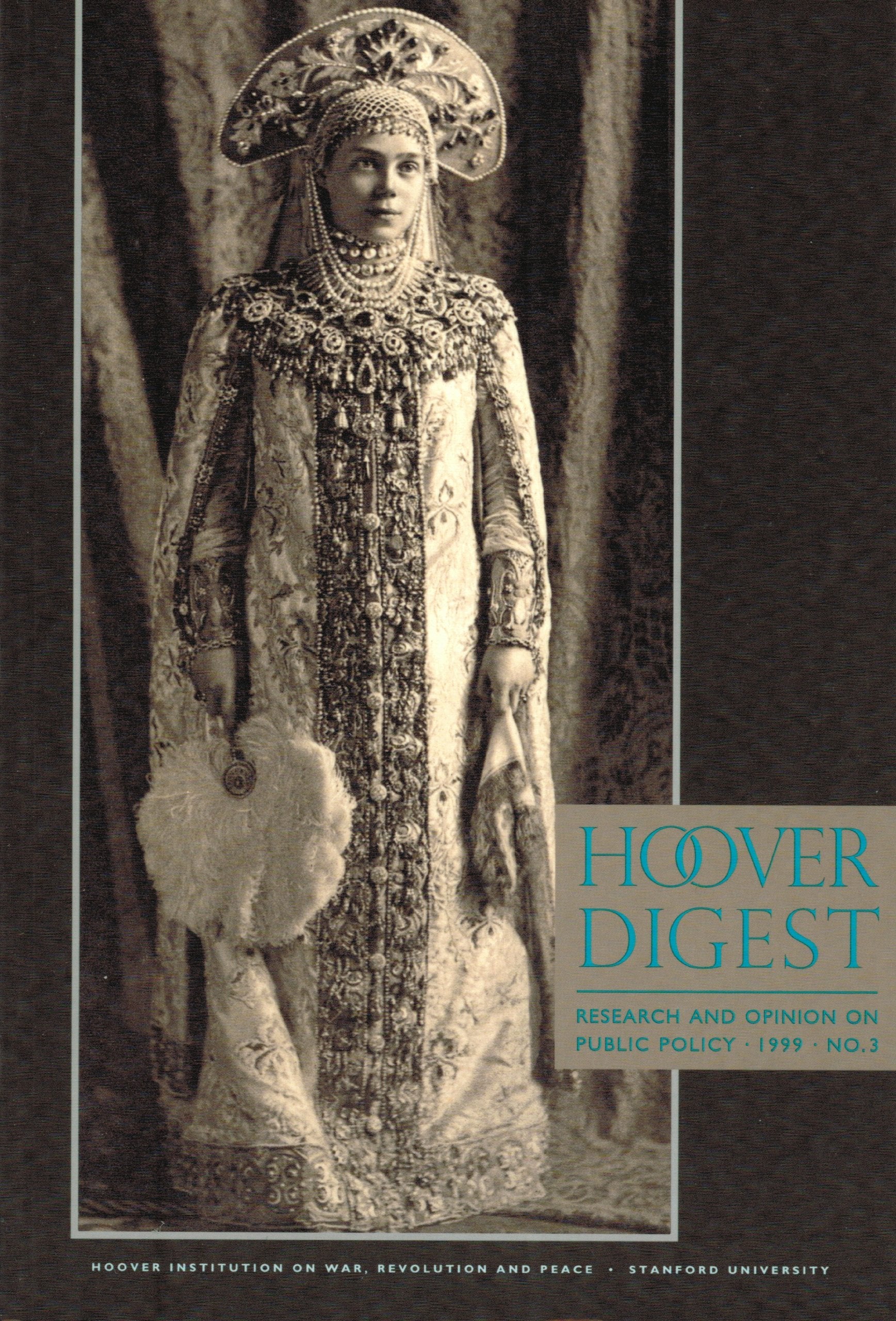 Hoover Digest Research and Opinion on Public Policy 1999, No 3,Used