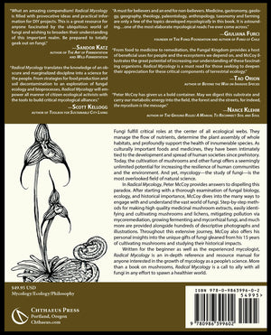 Radical Mycology: A Treatise On Seeing & Working With Fungi,New
