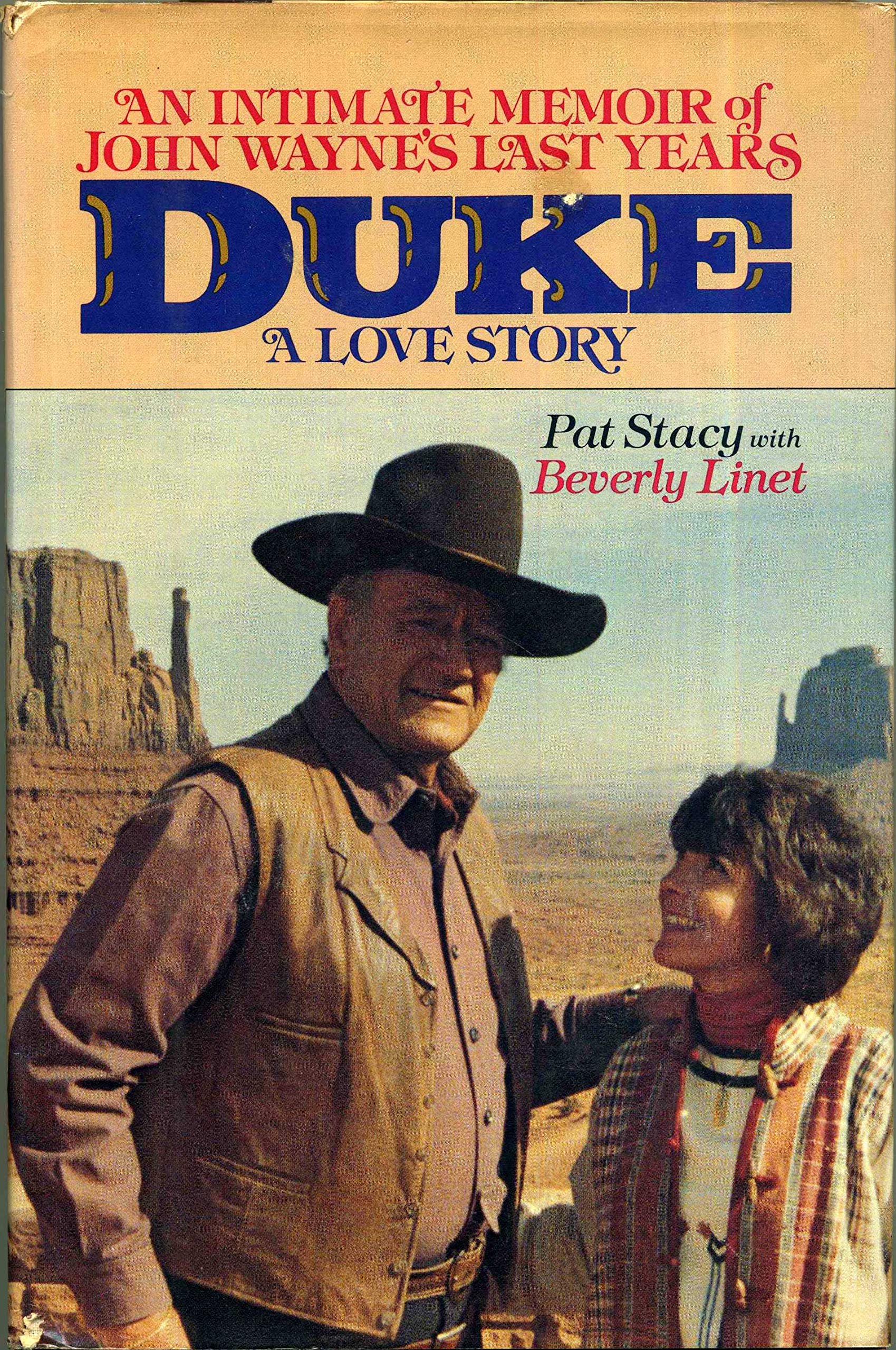 Duke: A Love Story, an Intimate Memoir of John Wayne's Last Years,Used