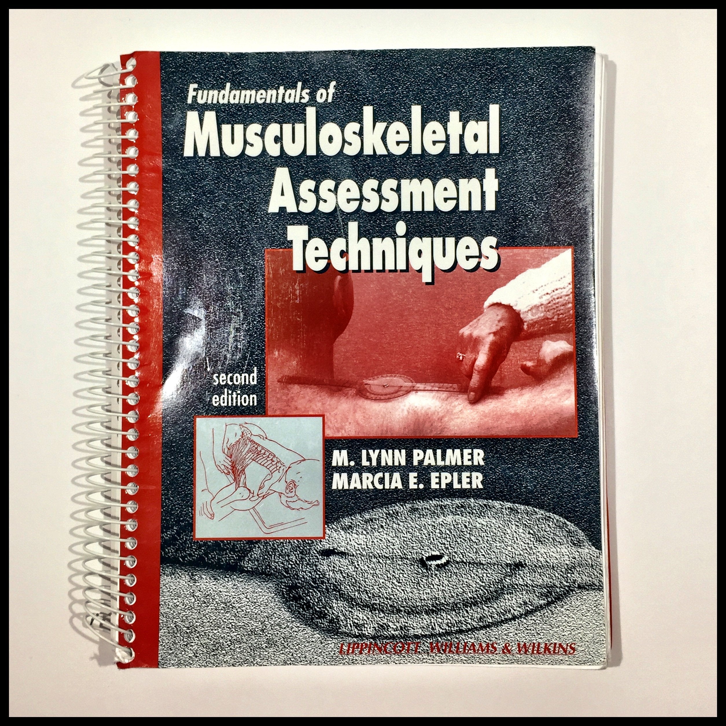 Fundamentals of Musculoskeletal Assessment Techniques,New