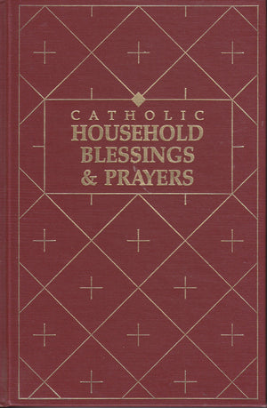 Catholic household blessings & prayers ([Publication / Office of Publishing and Promotion Services, United States Catholic Confe,New